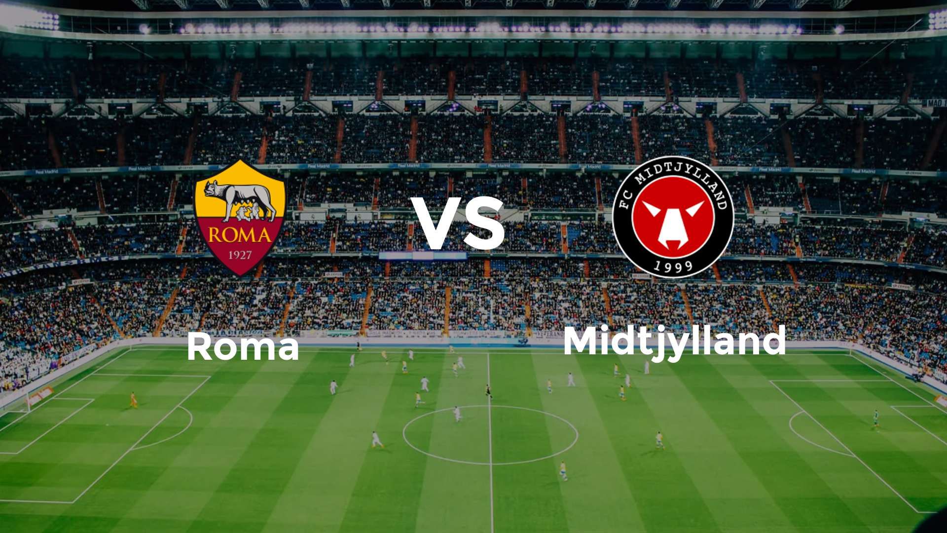 Roma vs FC Midtjylland