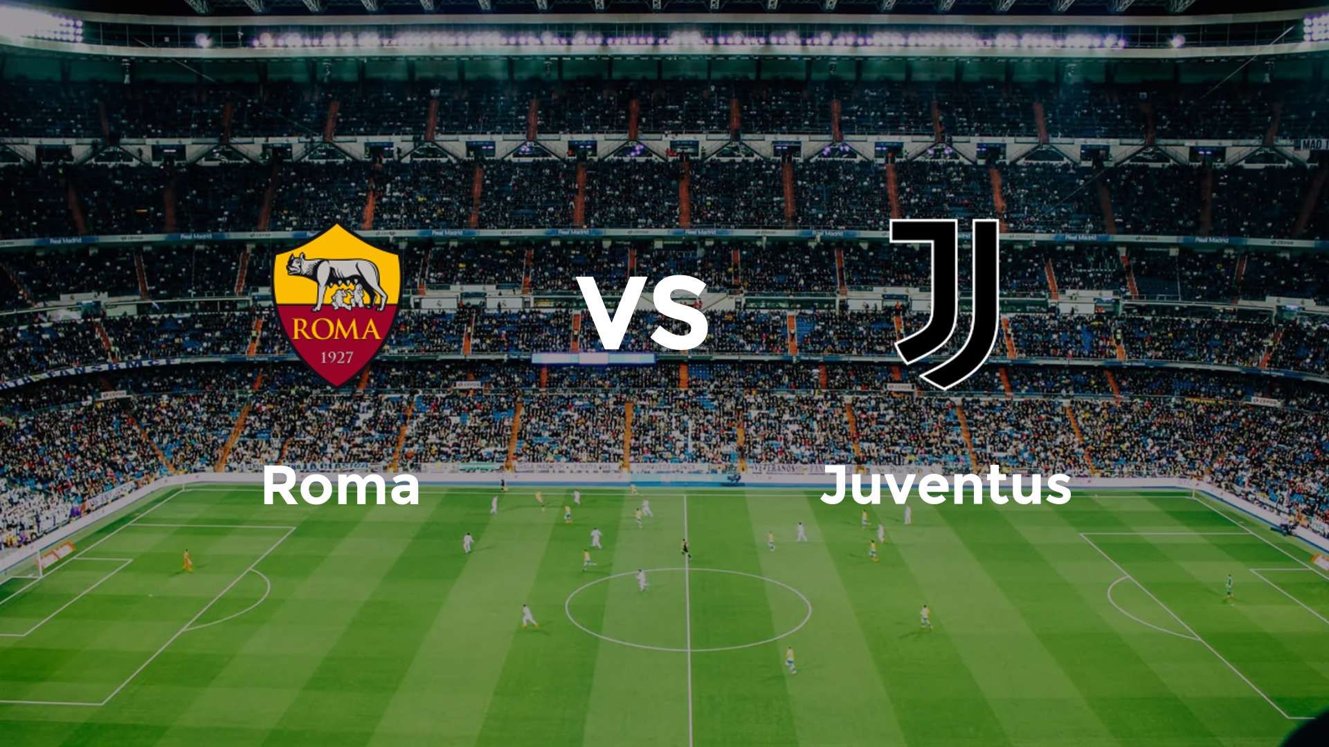Roma vs Juventus