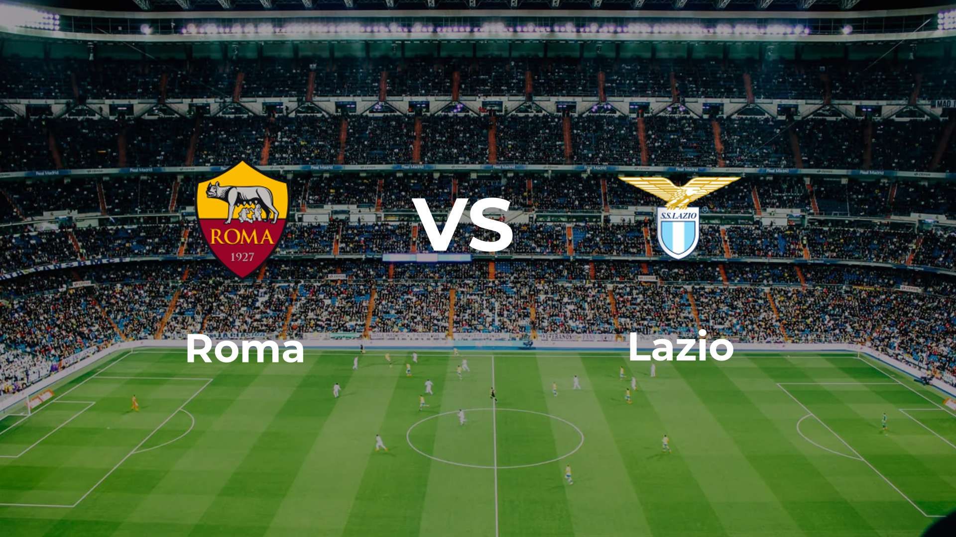Roma vs Lazio