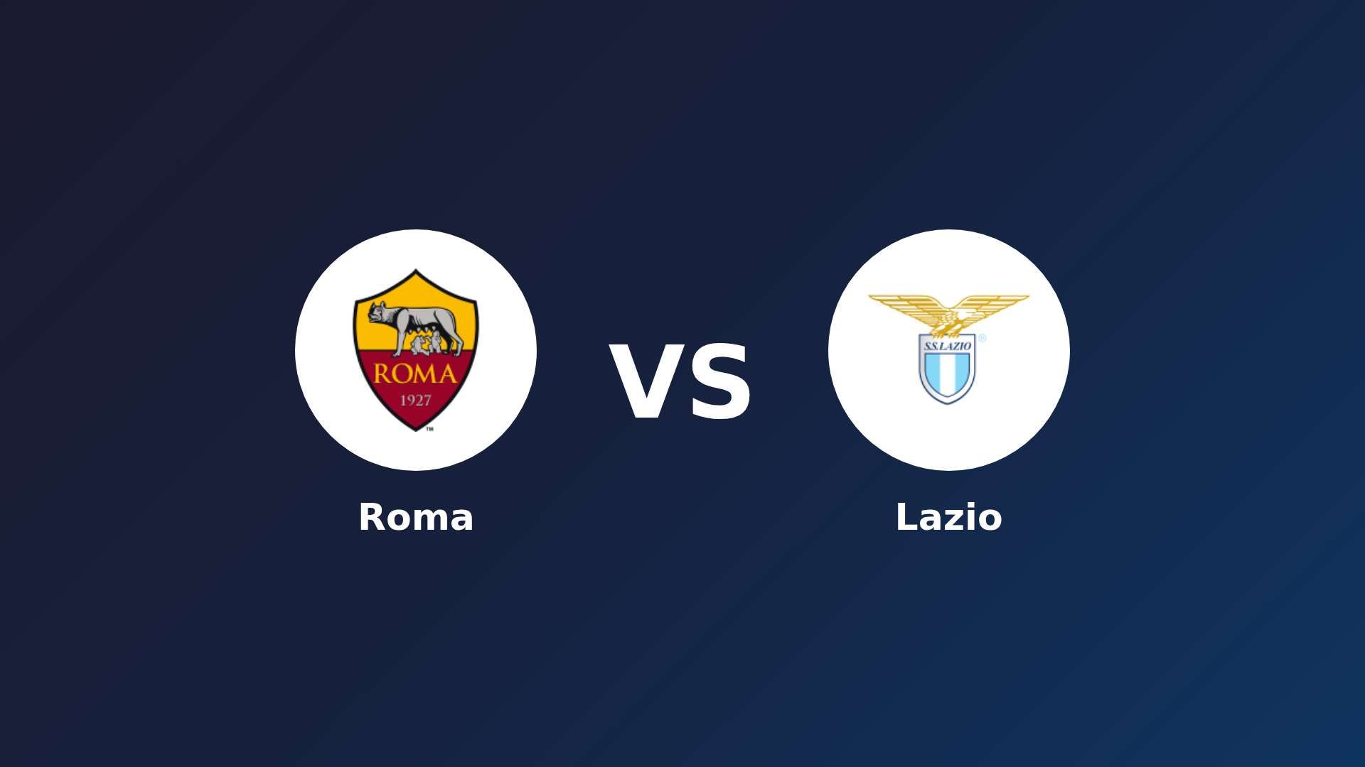 Roma vs Lazio
