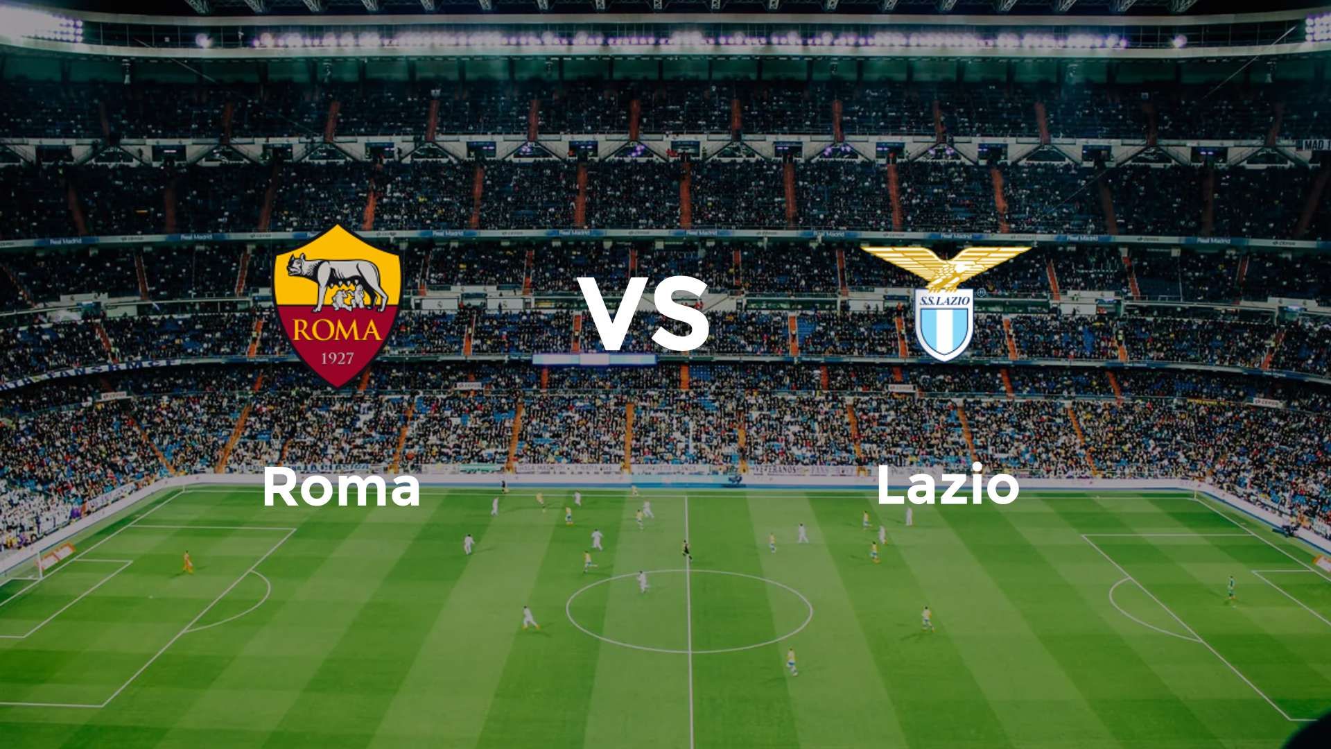 Roma vs Lazio