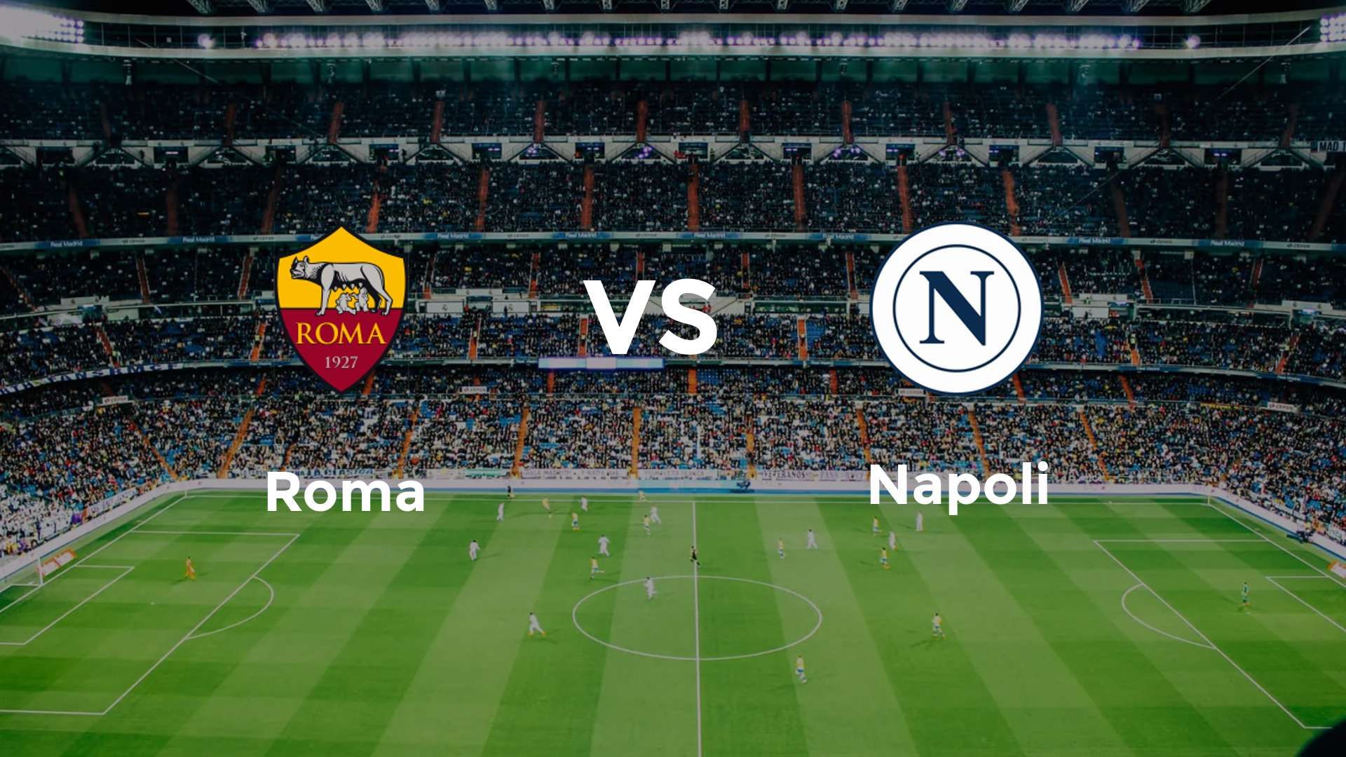 Roma vs Napoli