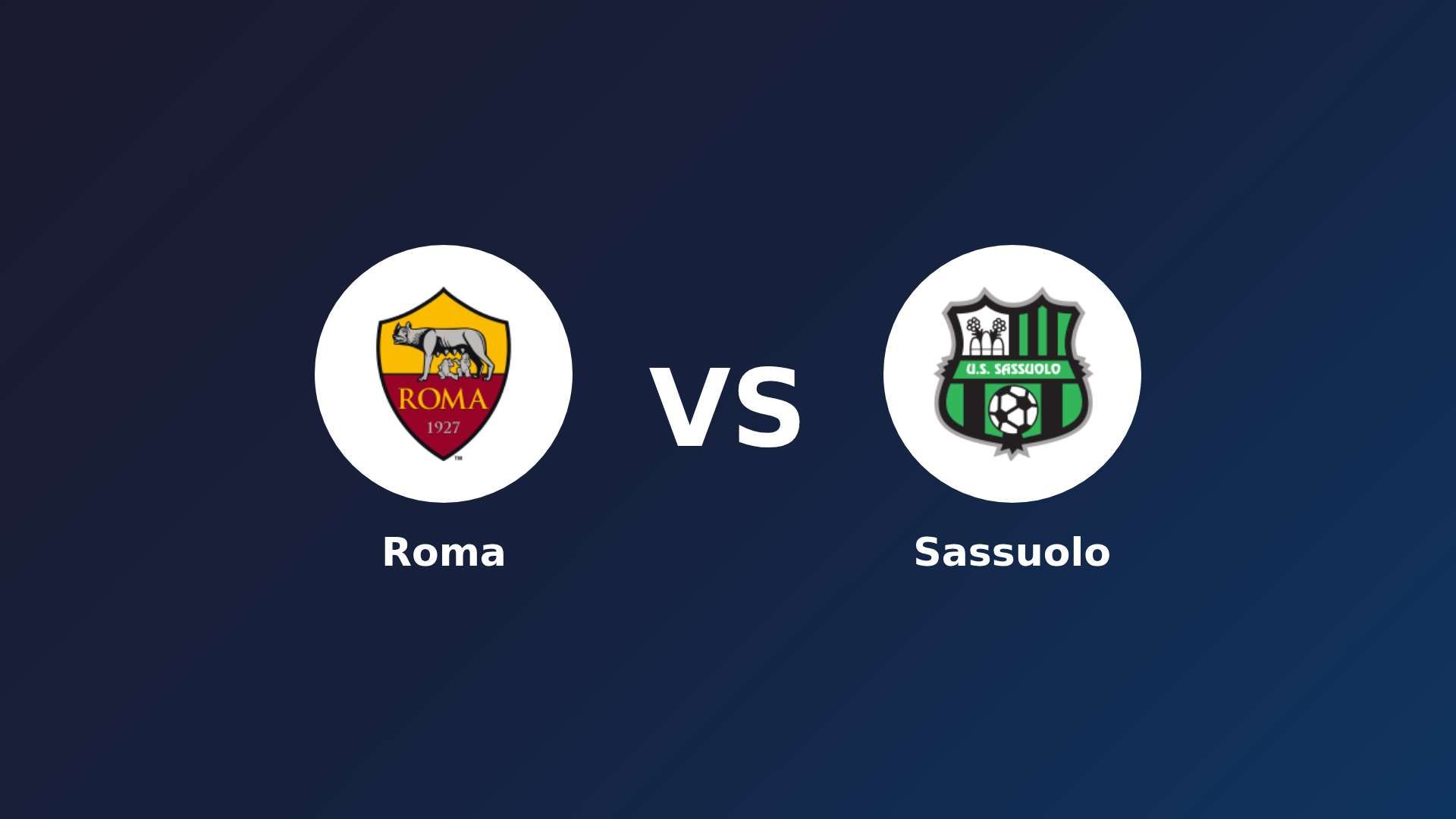 Roma vs Sassuolo