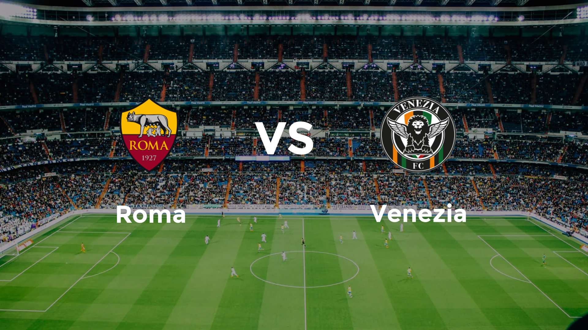 Roma vs Venezia