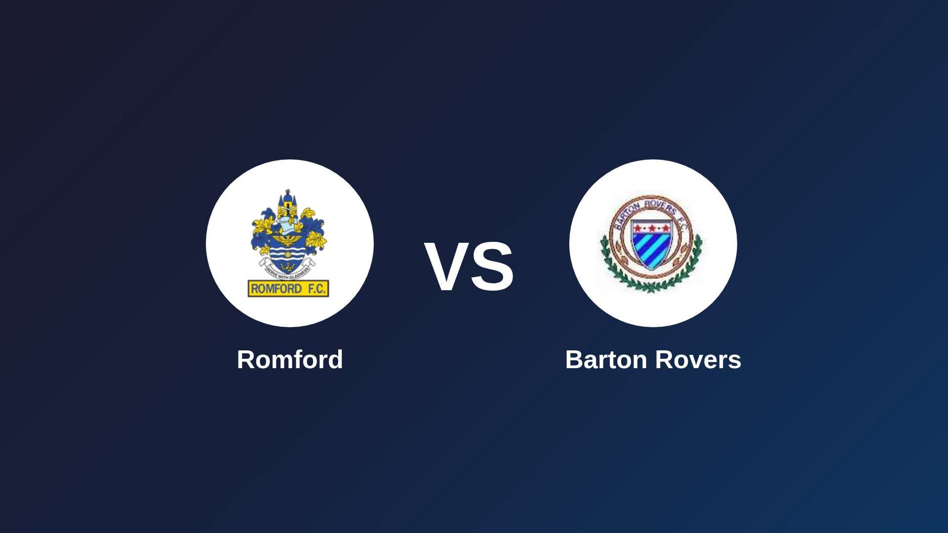 Romford vs Barton Rovers