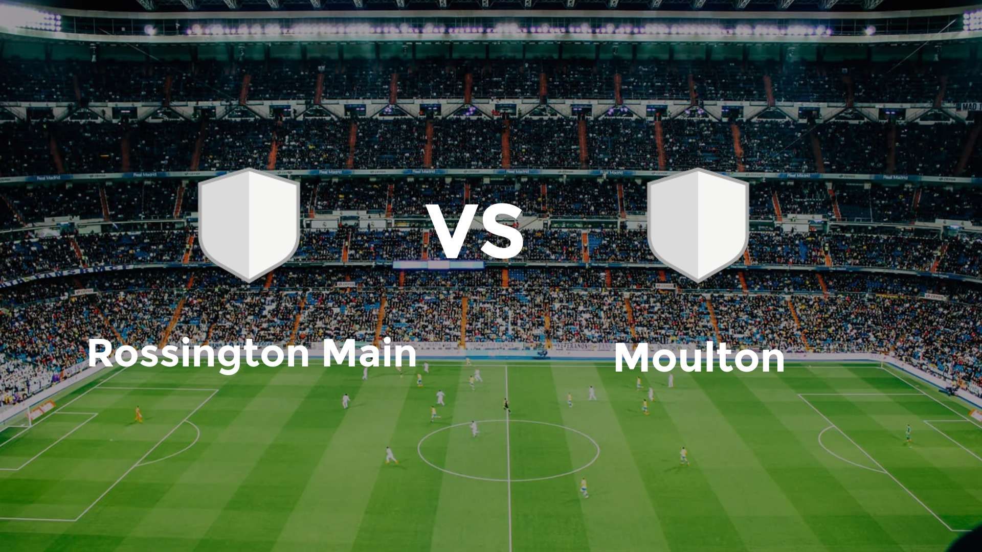 Rossington Main vs Moulton