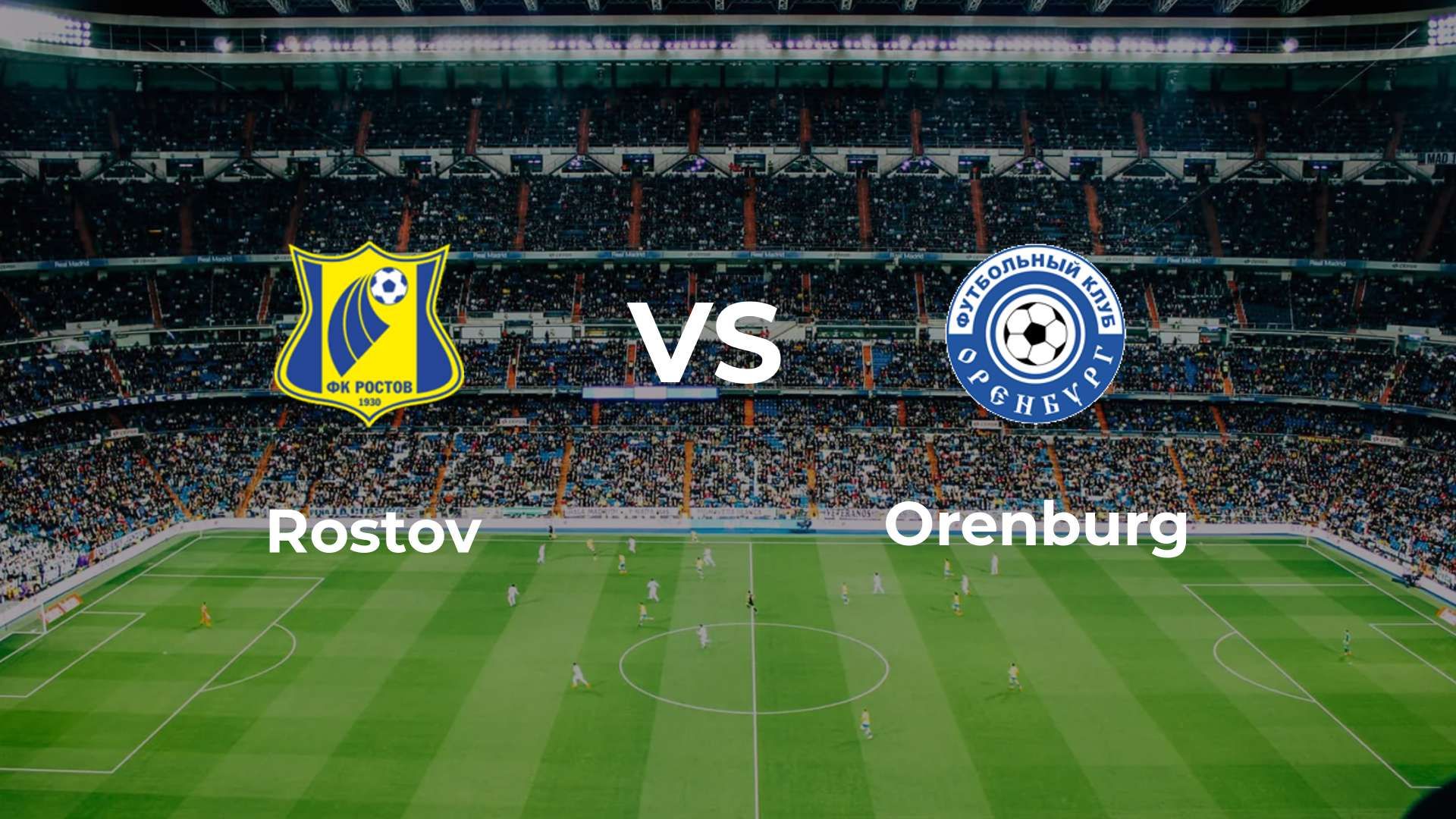 Rostov vs Orenburg