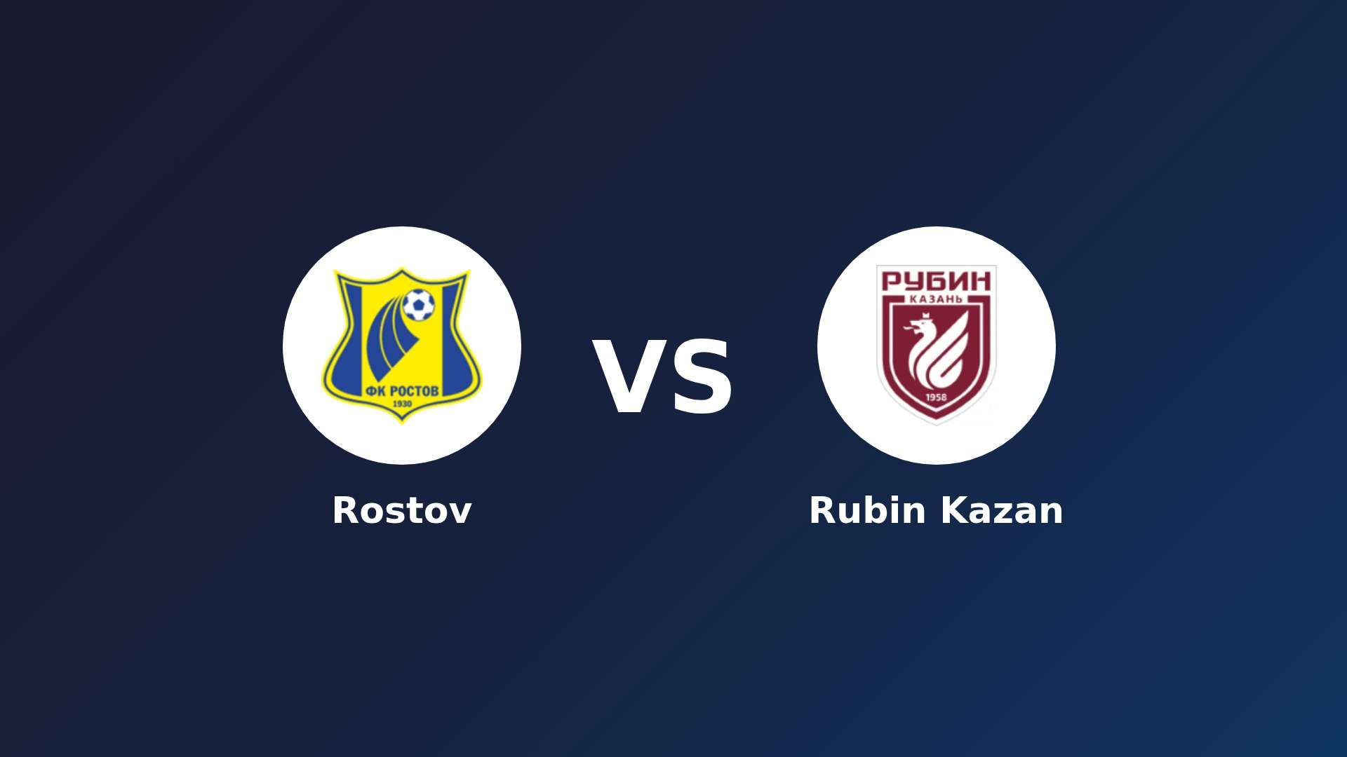 Rostov vs Rubin Kazan
