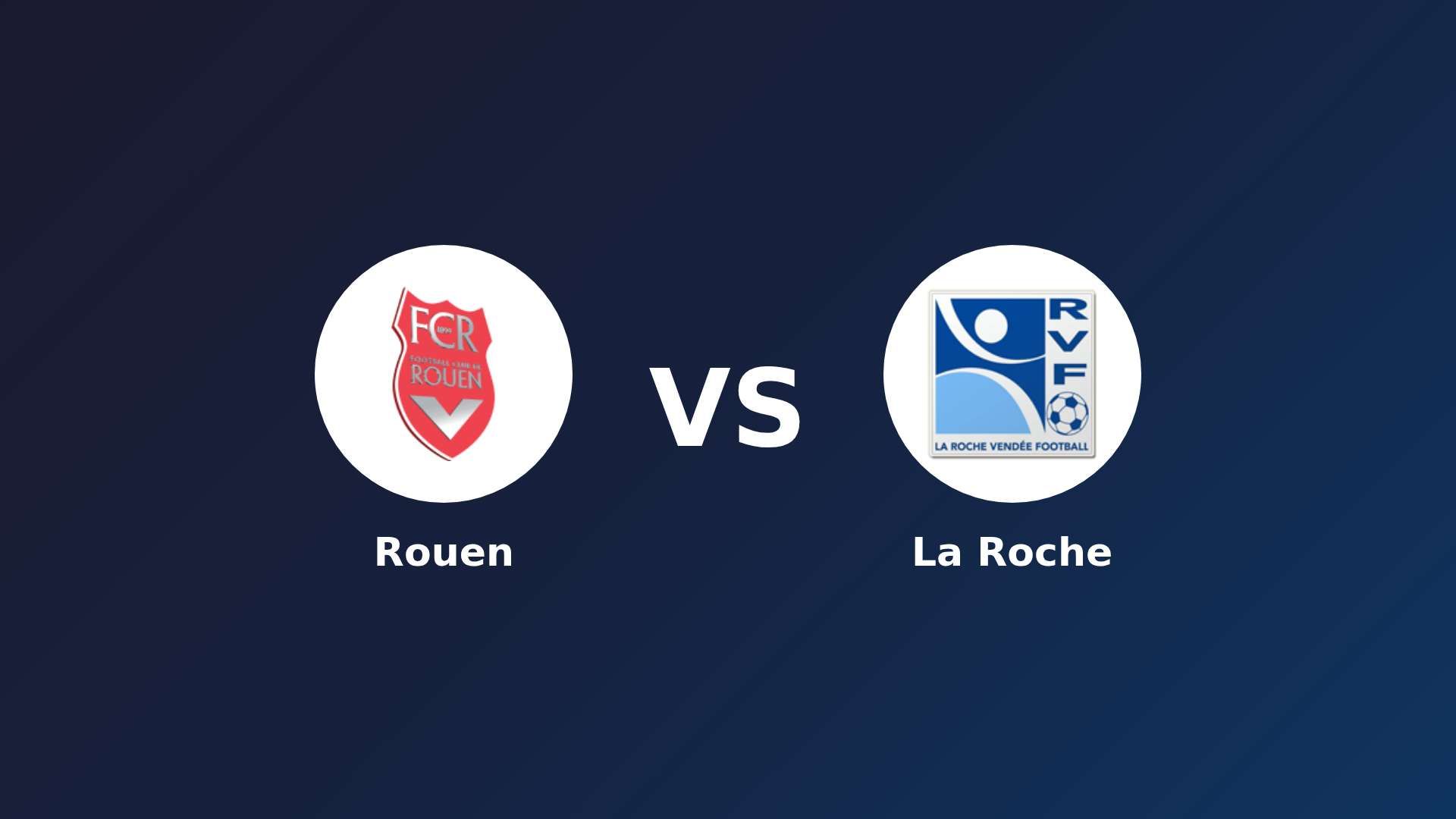 Rouen vs La Roche