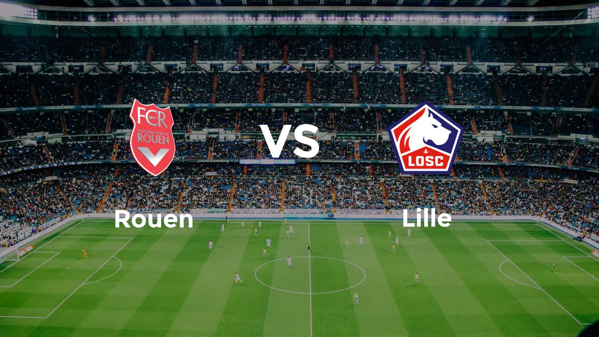 Rouen vs LOSC Lille