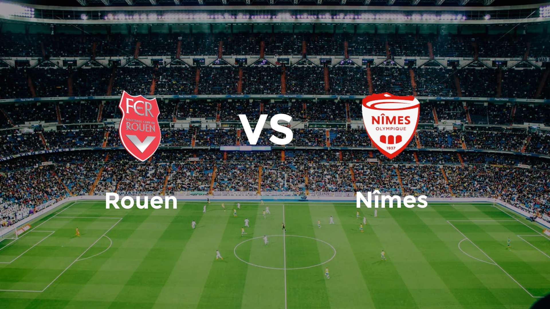 Rouen vs Nîmes