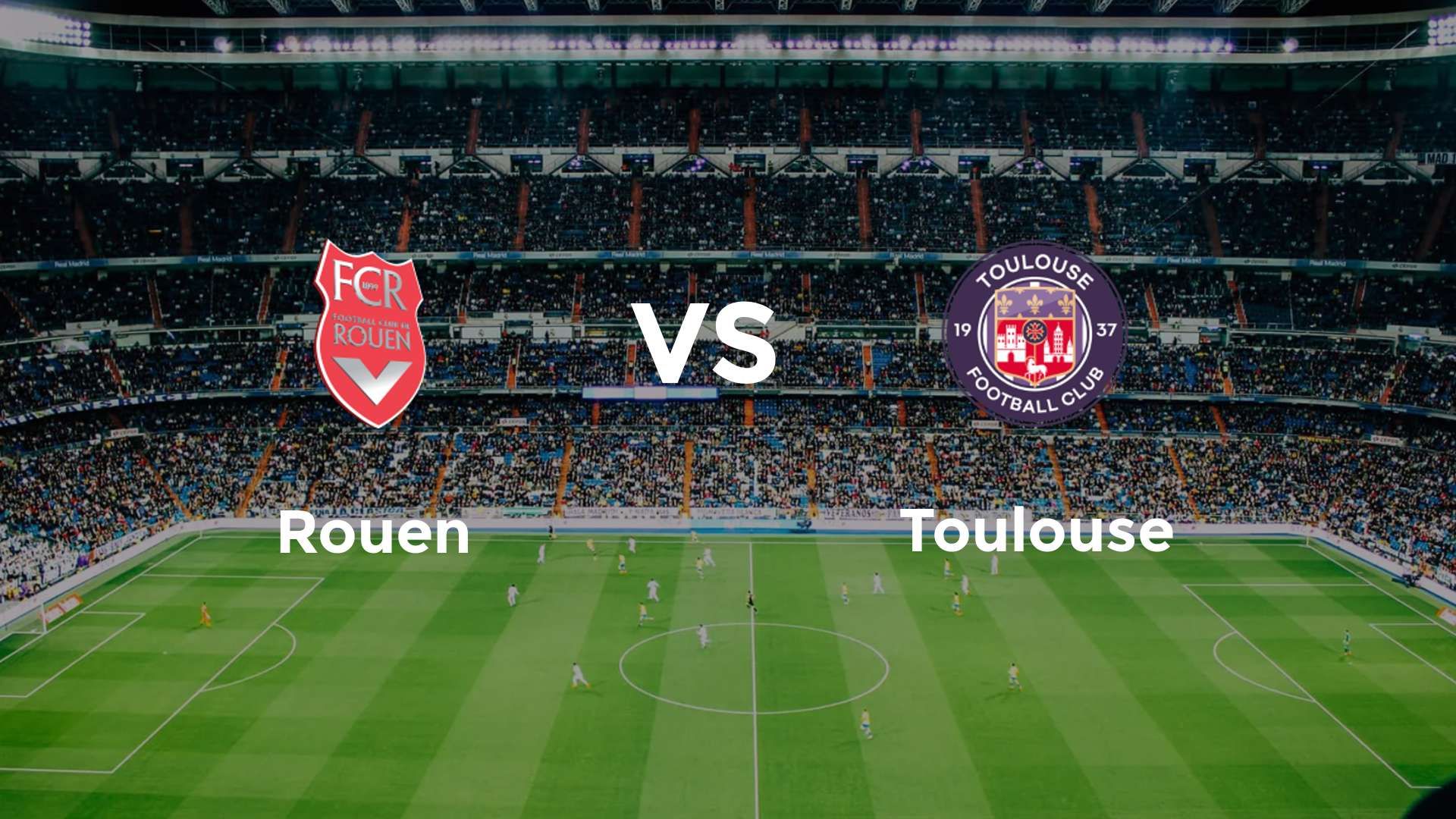 Rouen vs Toulouse