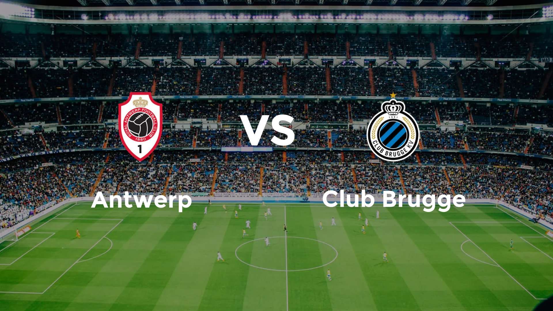 Antwerp vs Club Brugge