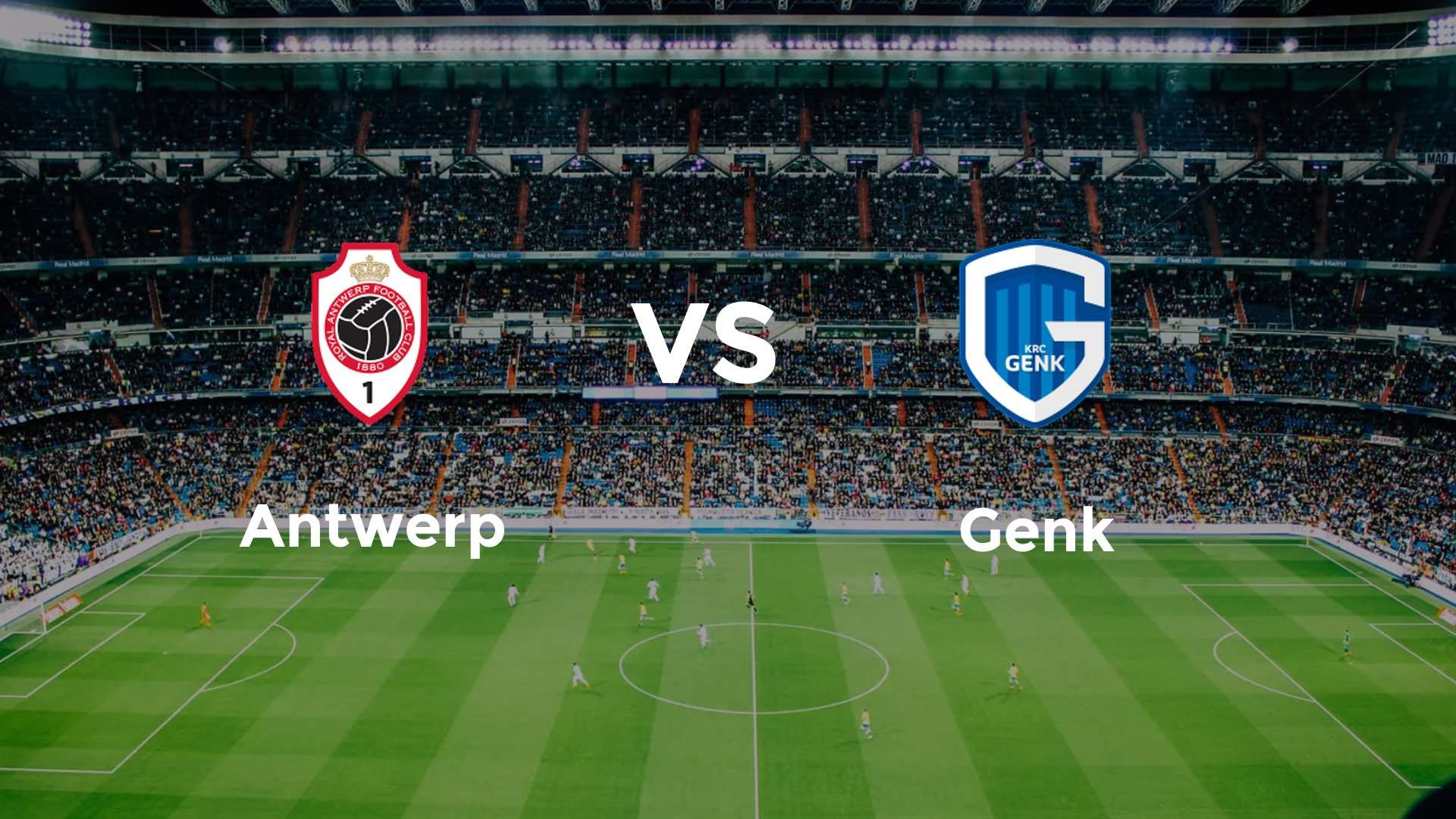 Antwerp vs Genk