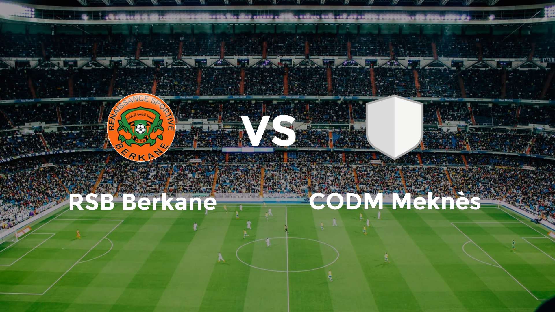 RSB Berkane vs CODM Meknès