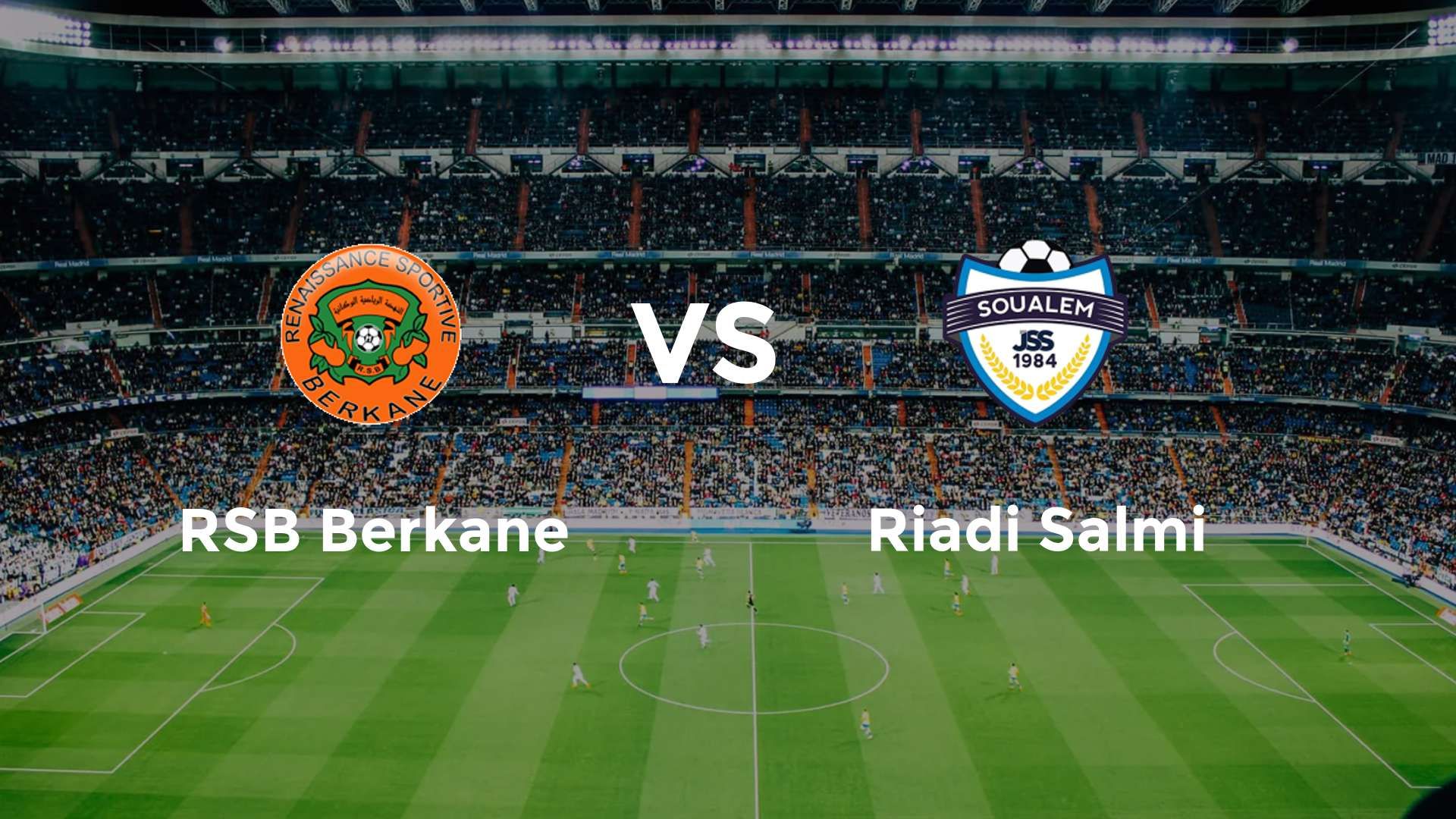 RSB Berkane vs Riadi Salmi