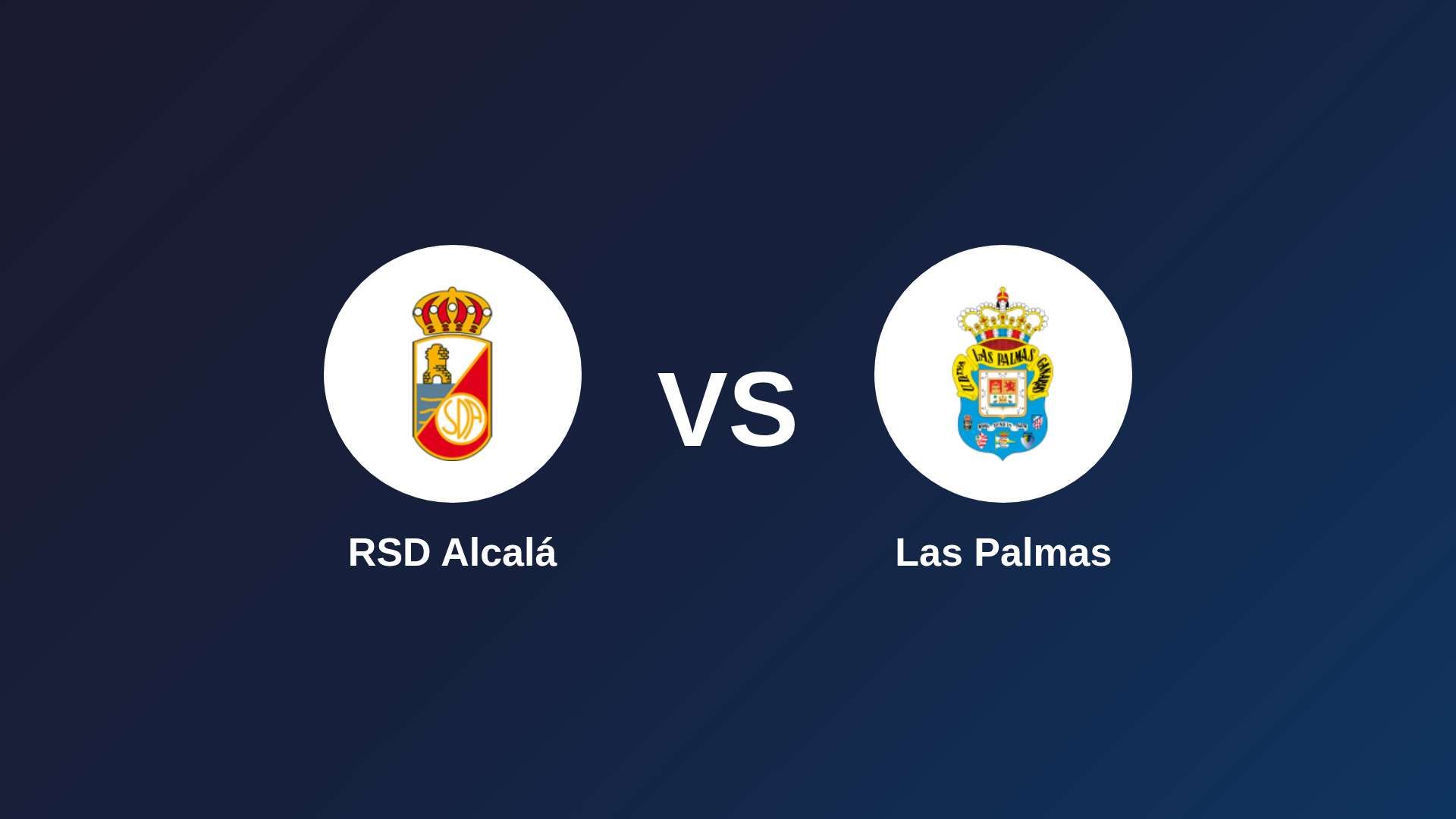 RSD Alcalá vs Las Palmas