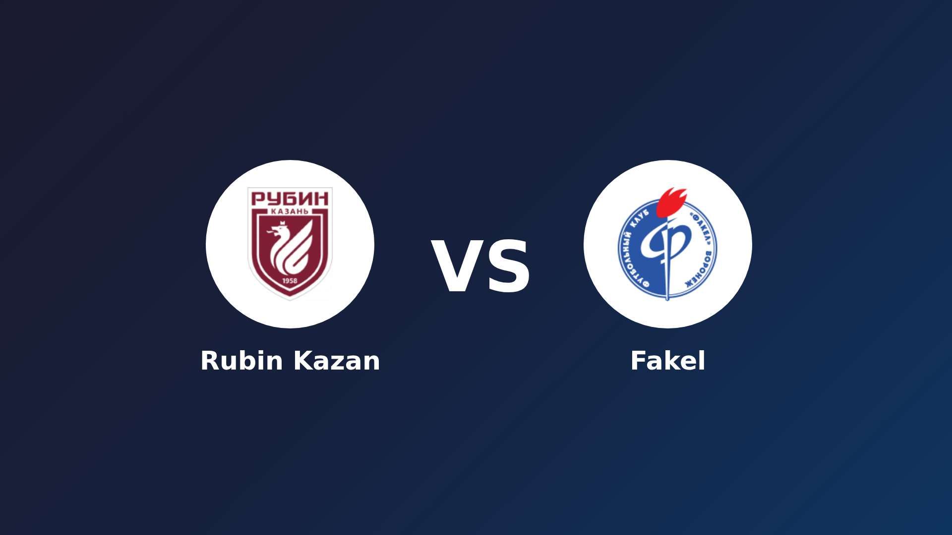 Rubin Kazan vs Fakel