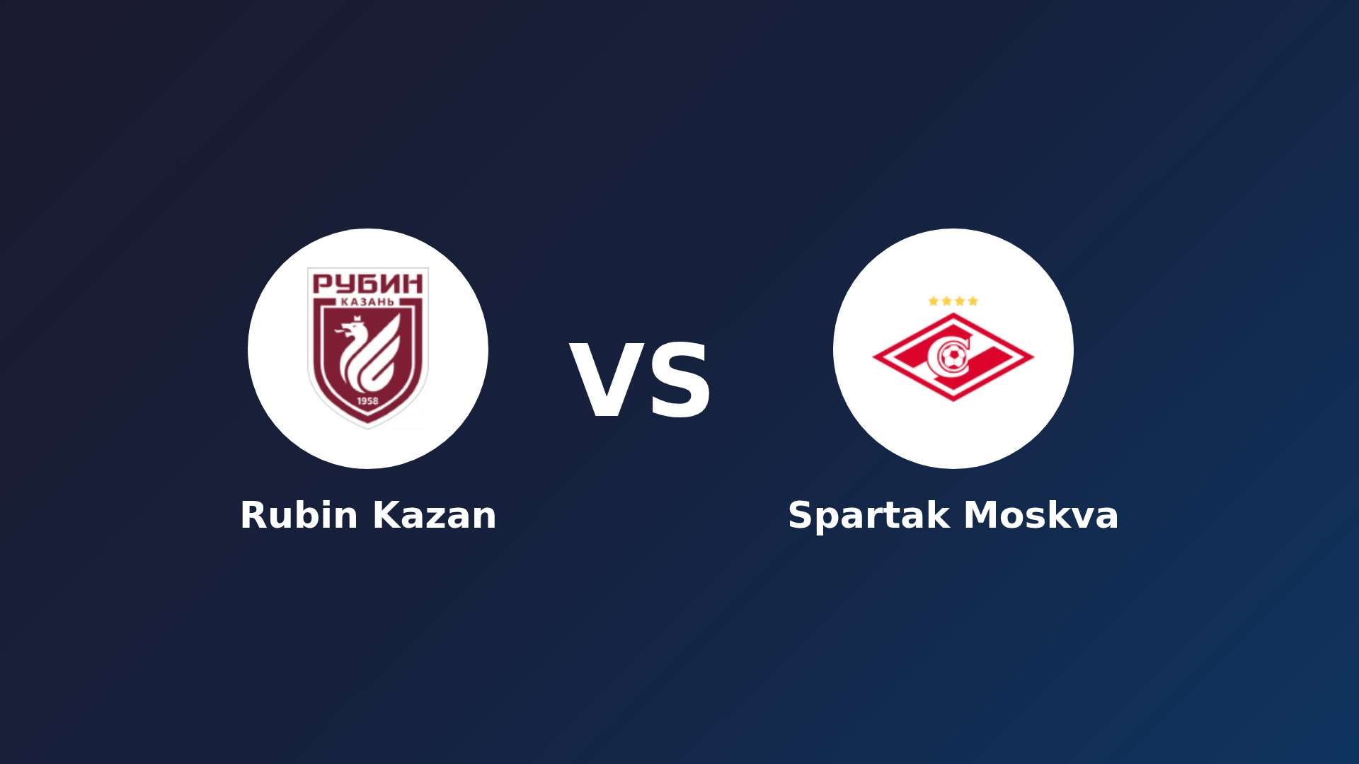 Rubin Kazan vs Spartak Moskva