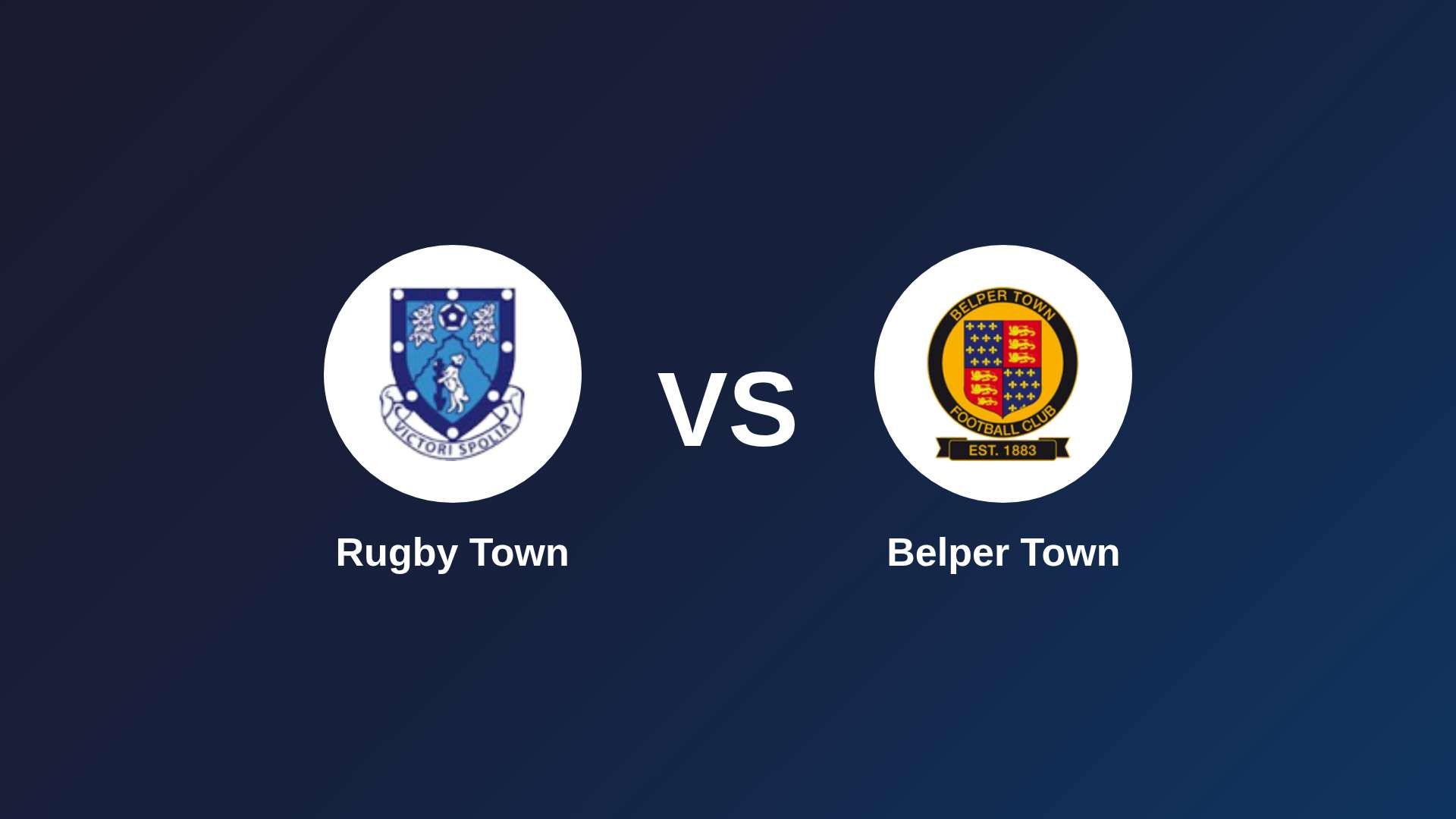 Rugby Town vs Belper Town