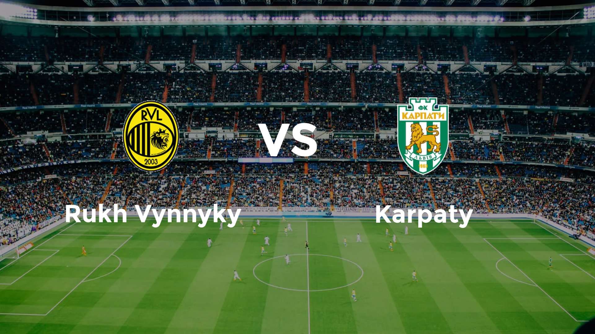 Rukh Vynnyky vs Karpaty