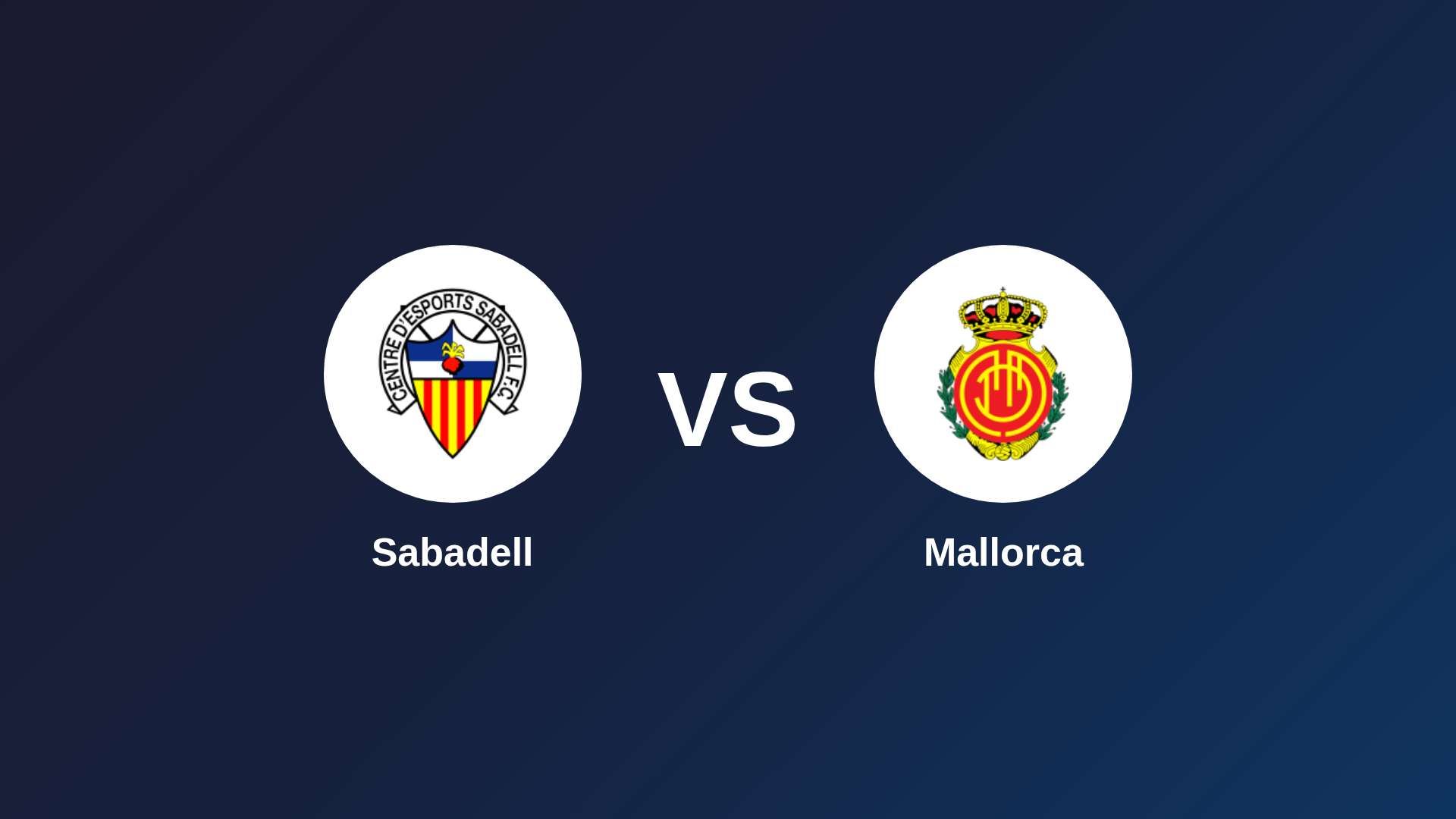 Sabadell vs Mallorca
