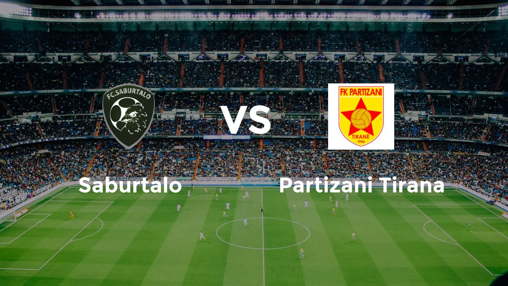 Saburtalo vs Partizani Tirana