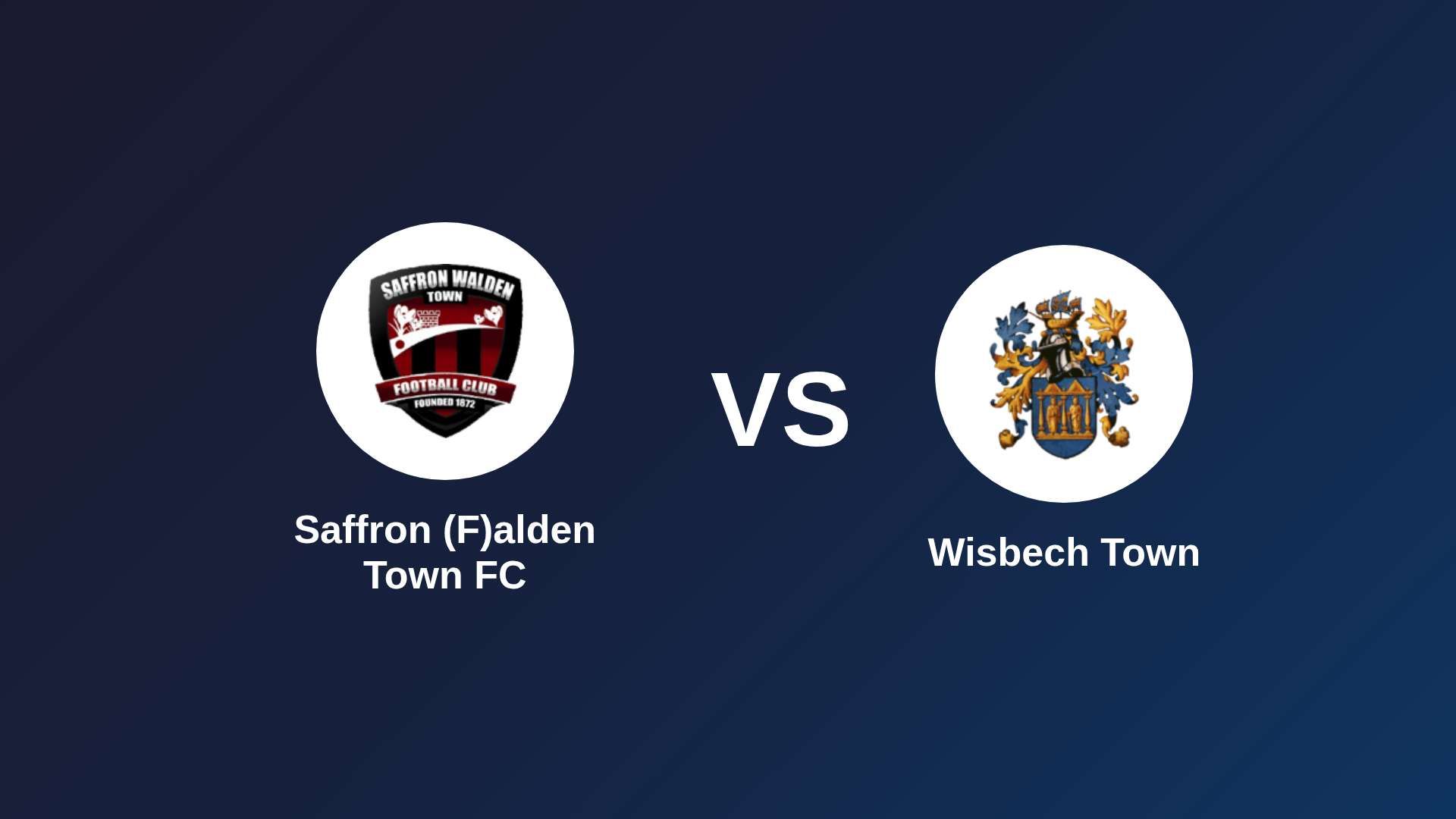 Saffron (F)alden Town FC vs (F)isbech Town