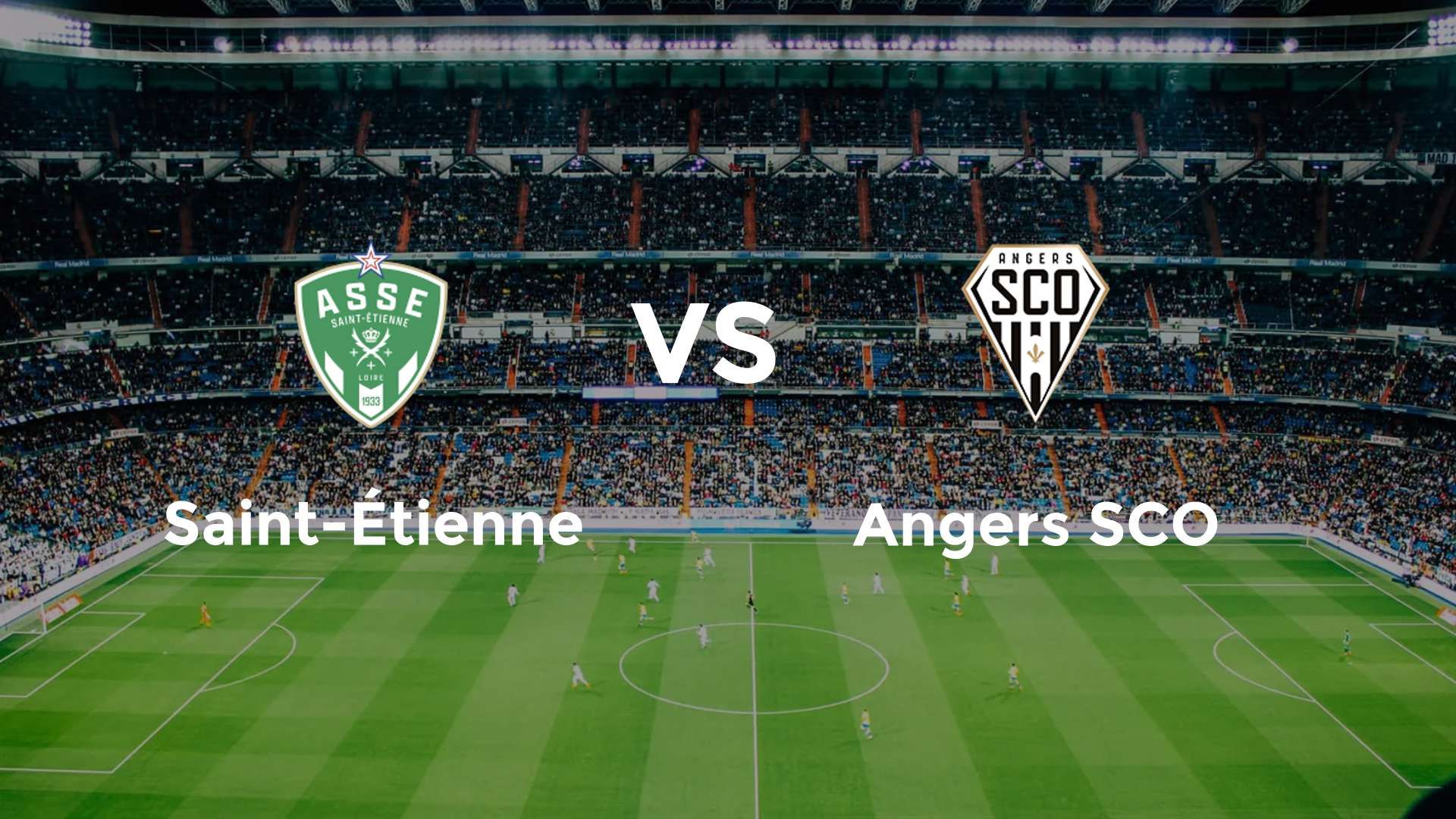 Saint-Étienne vs Angers SCO
