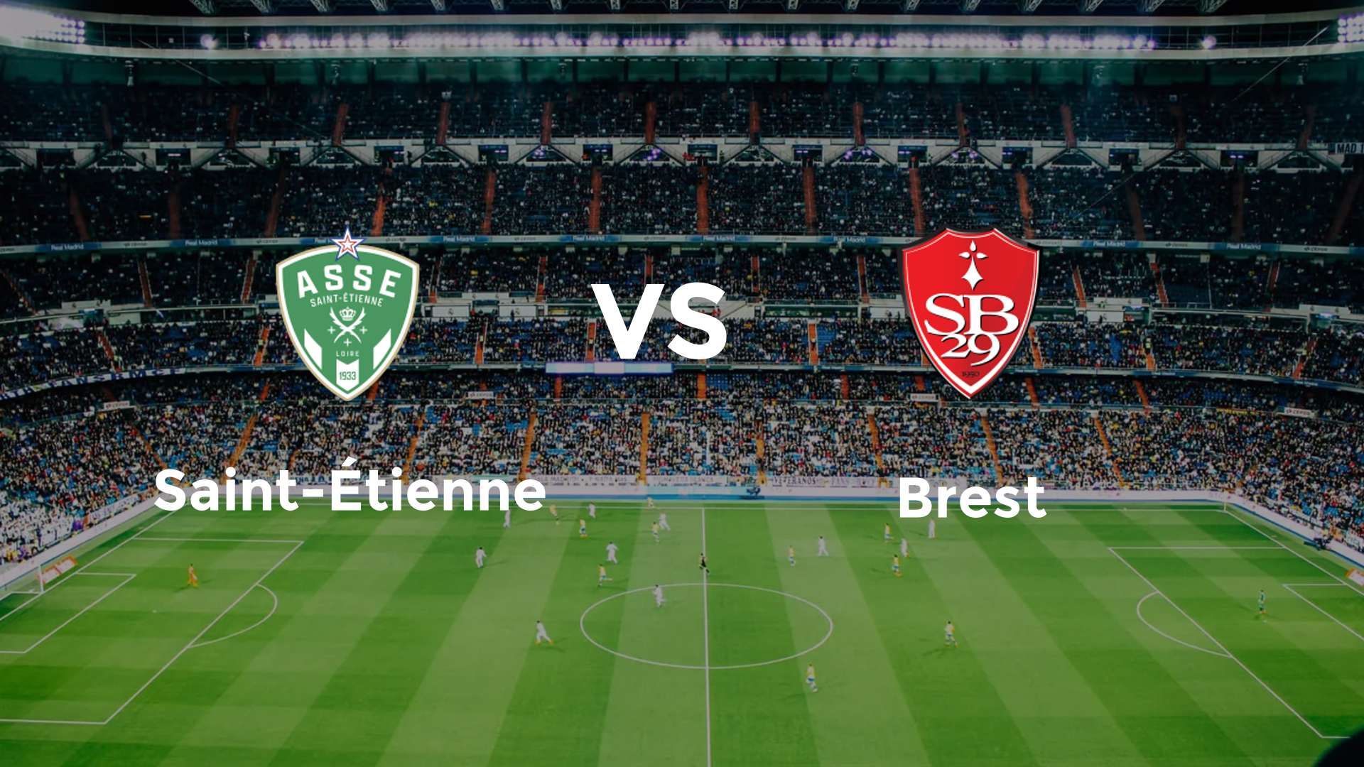 Saint-Étienne vs Brest