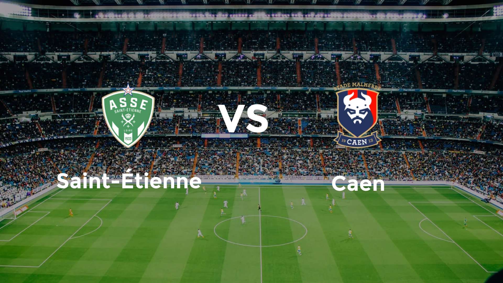 Saint-Étienne vs Caen