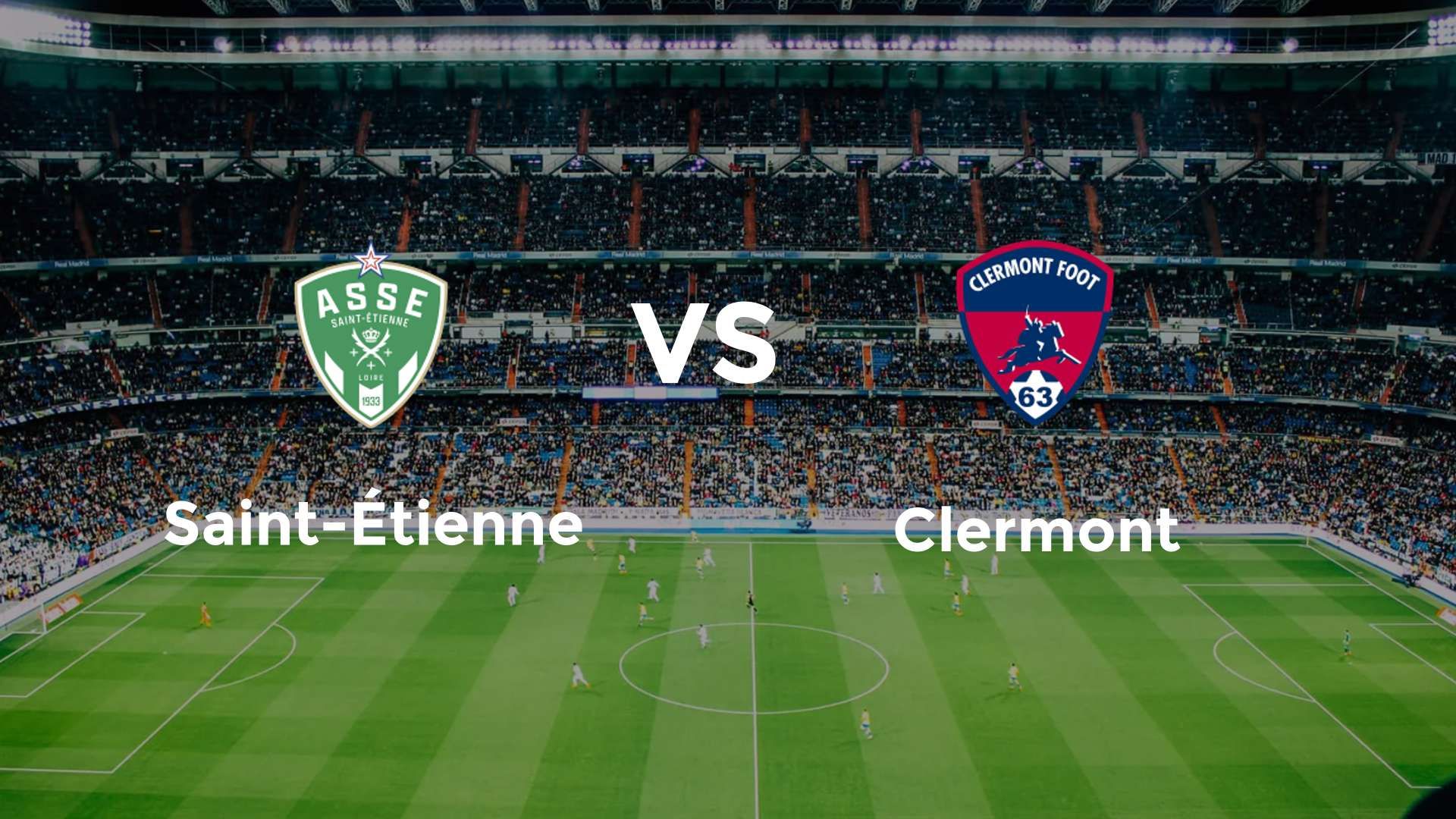 Saint-Étienne vs Clermont