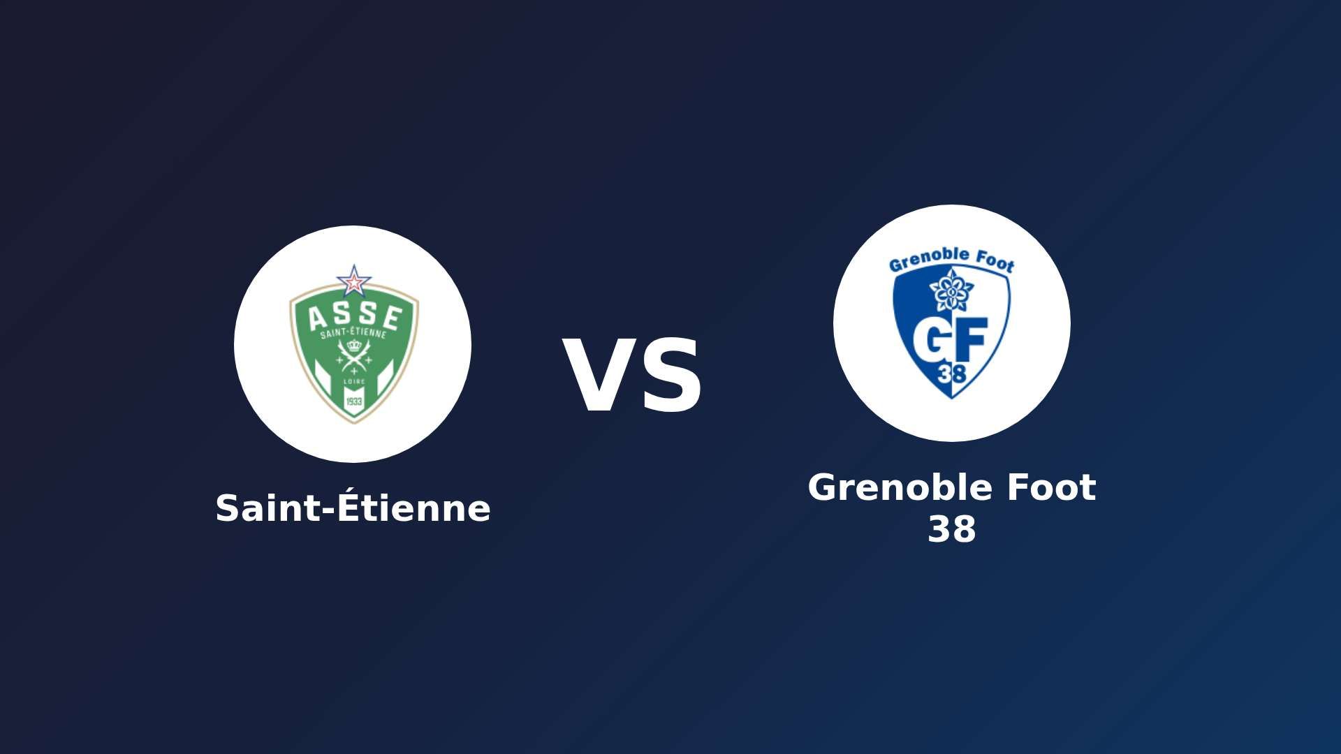 Saint-Étienne vs Grenoble Foot 38
