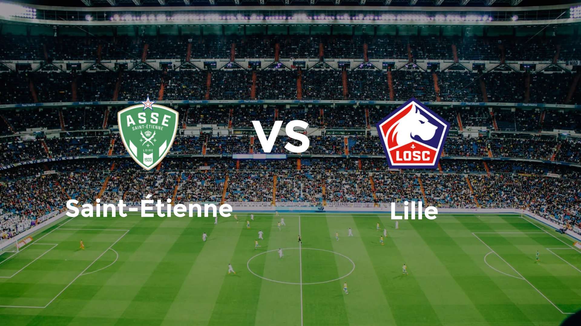 Saint-Étienne vs LOSC Lille