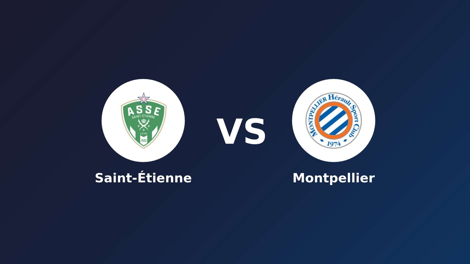 Saint-Étienne vs Montpellier