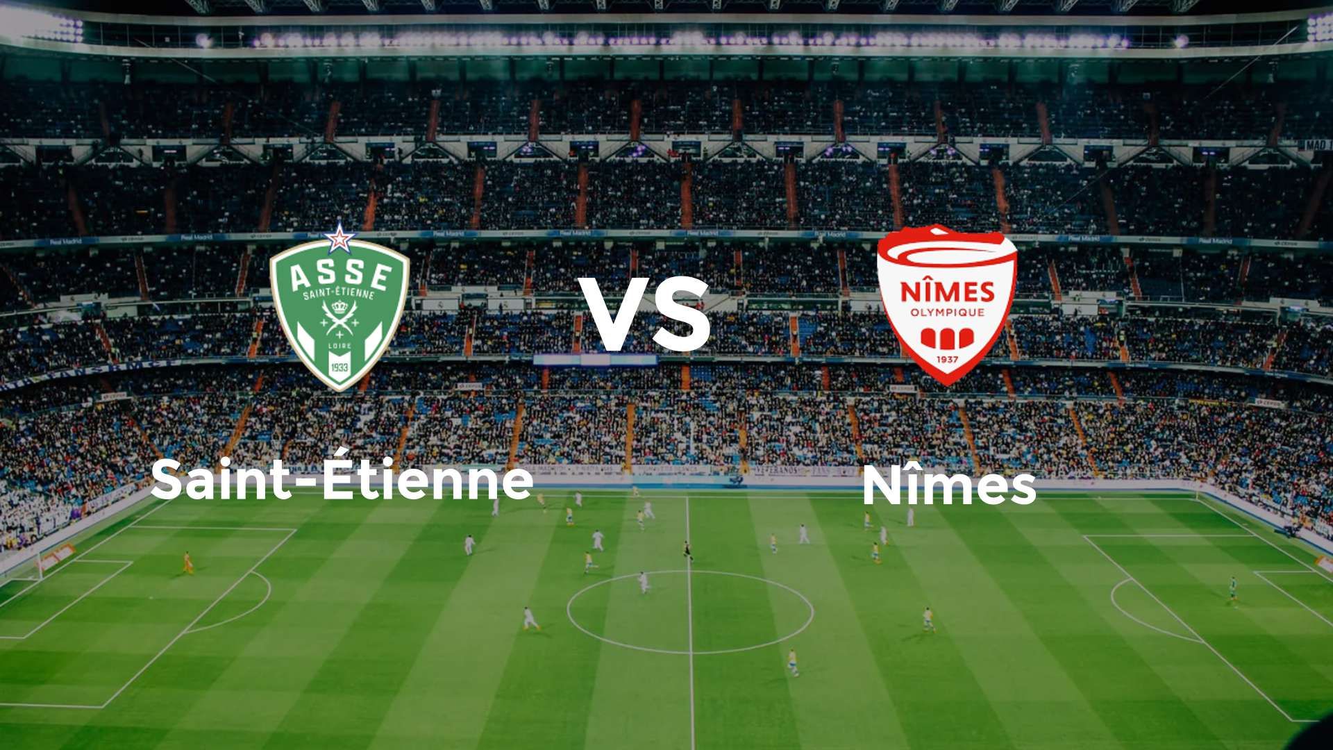 Saint-Étienne vs Nîmes