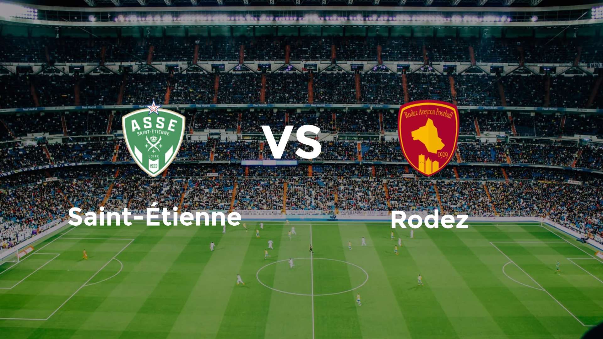 Saint-Étienne vs Rodez
