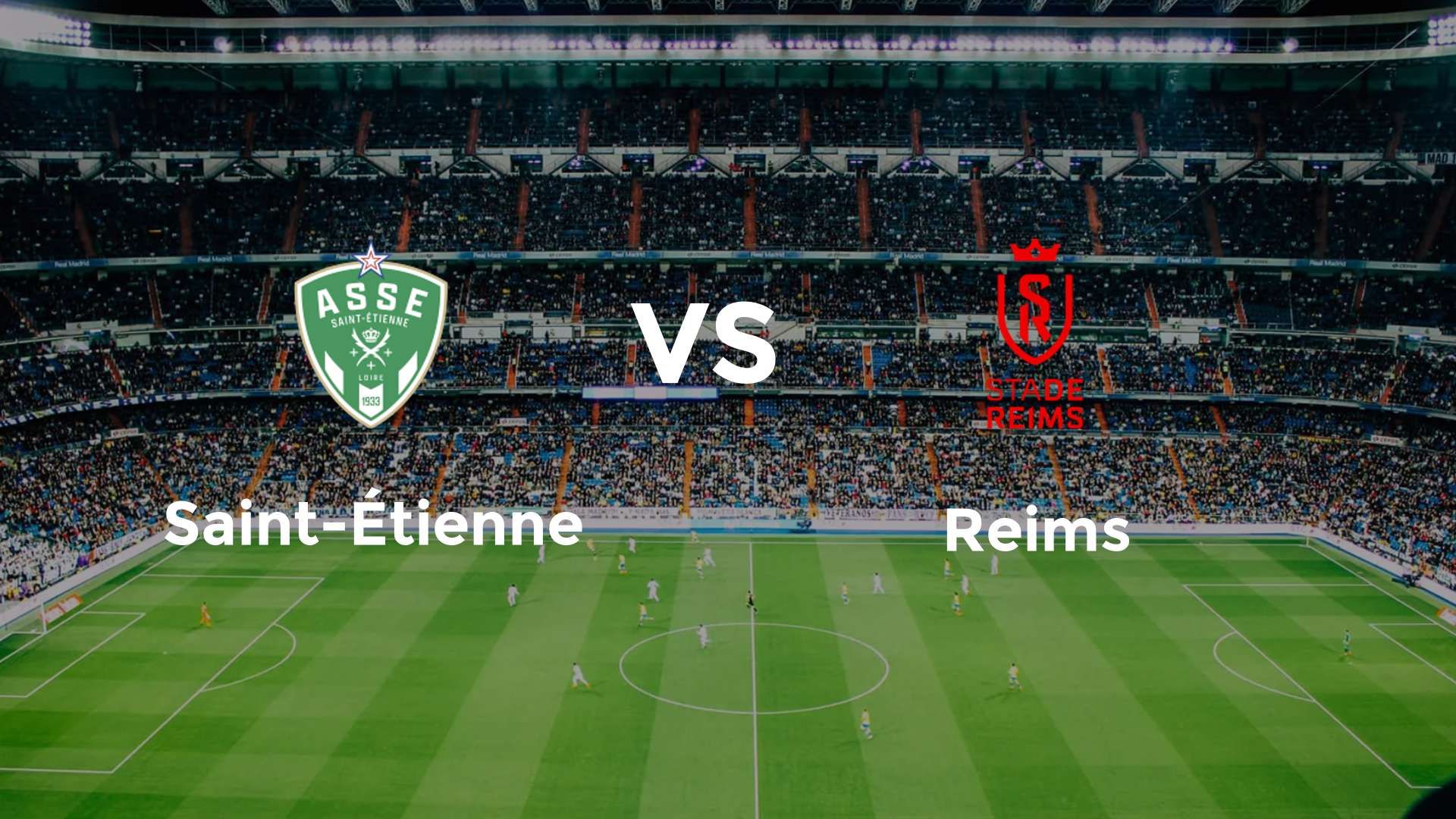 Saint-Étienne vs Reims
