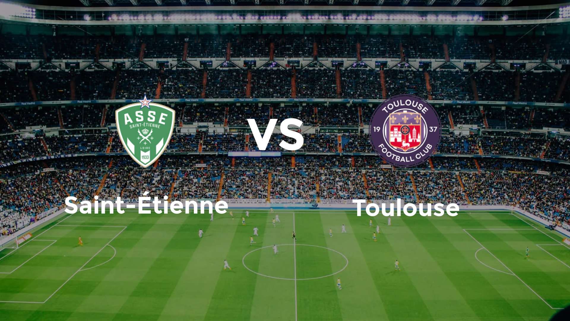 Saint-Étienne vs Toulouse