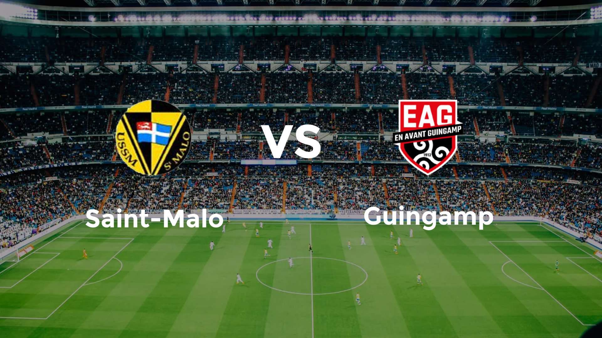 Saint-Malo vs Guingamp
