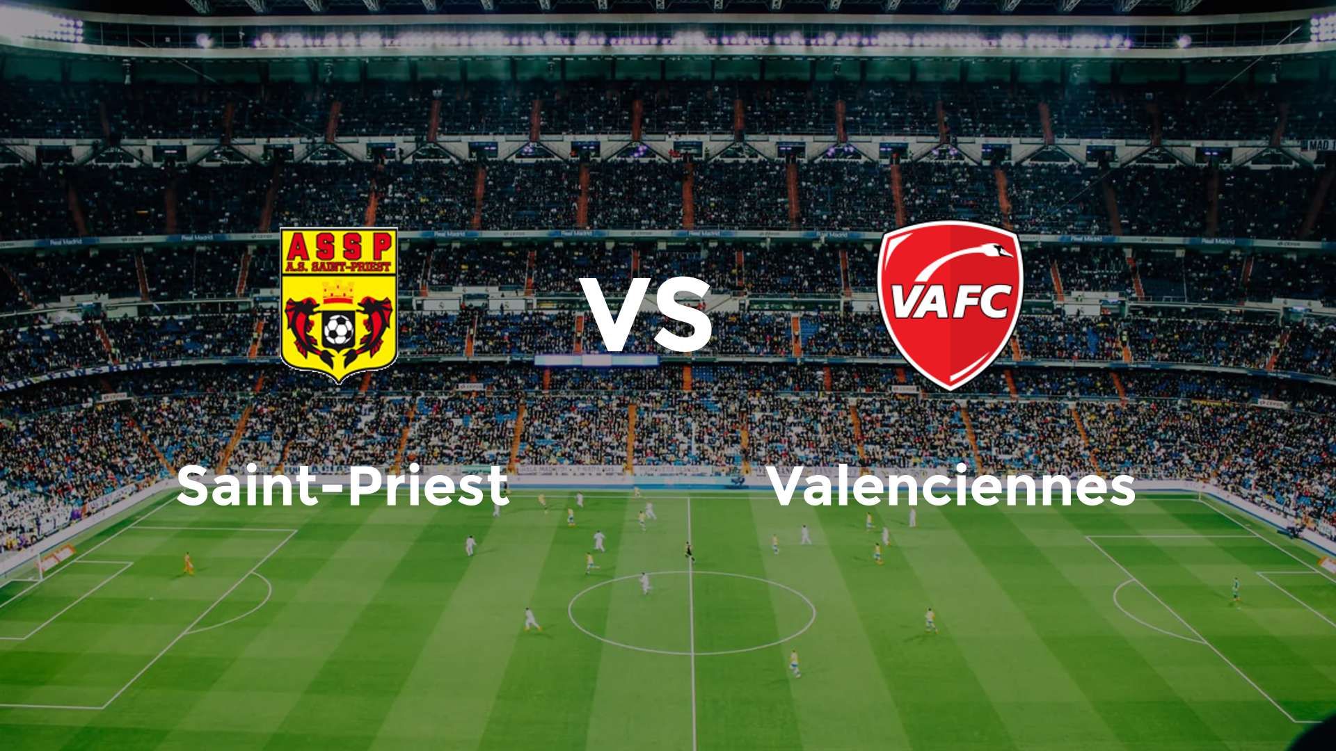 Saint-Priest vs Valenciennes