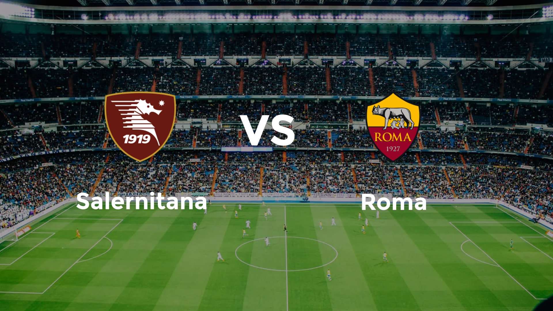 Salernitana vs Roma