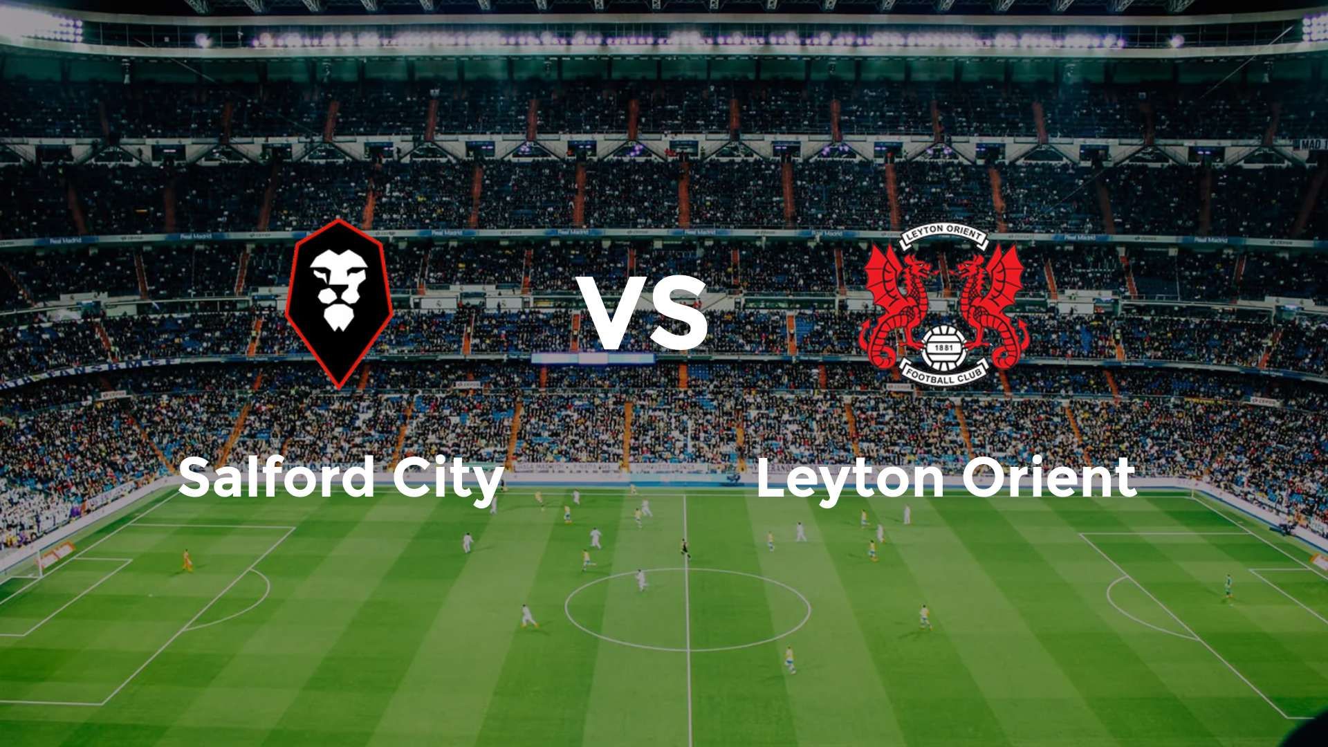Salford City vs Leyton Orient
