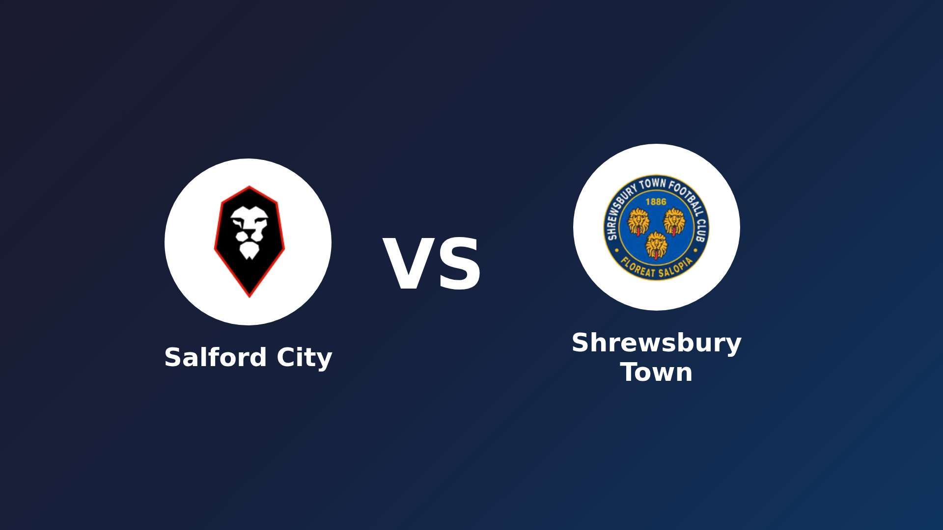 Salford City vs Shrewsbury Town