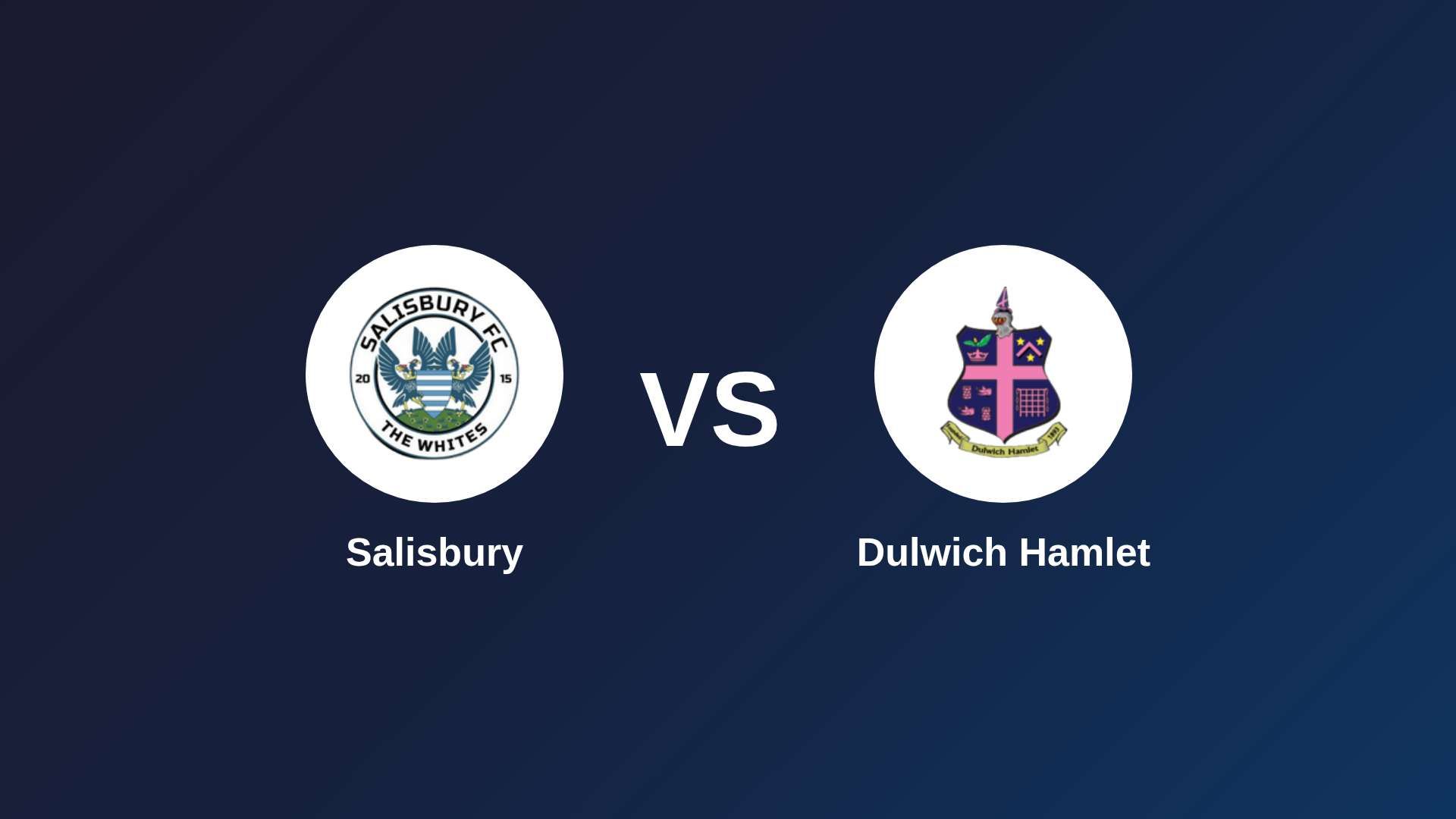 Salisbury vs Dulwich Hamlet