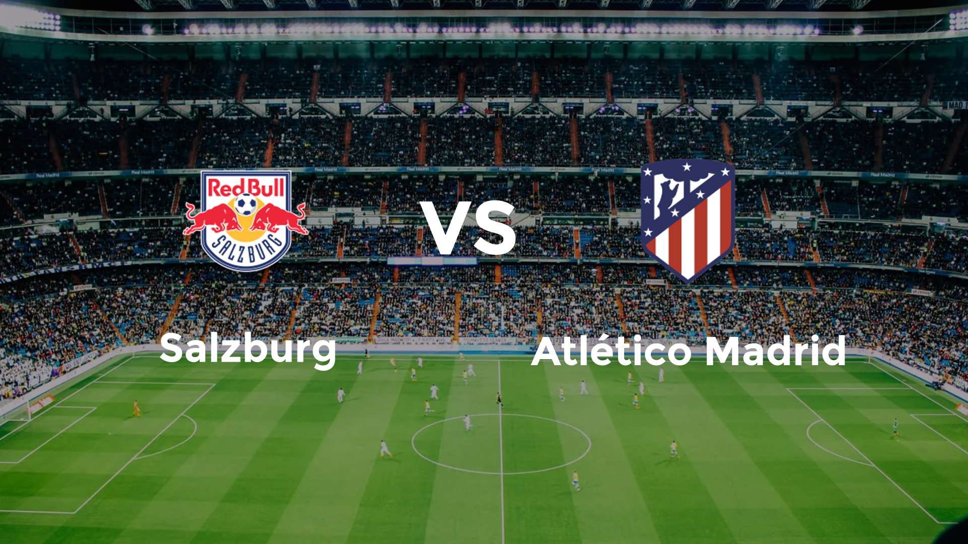 Salzburg vs Atlético Madrid