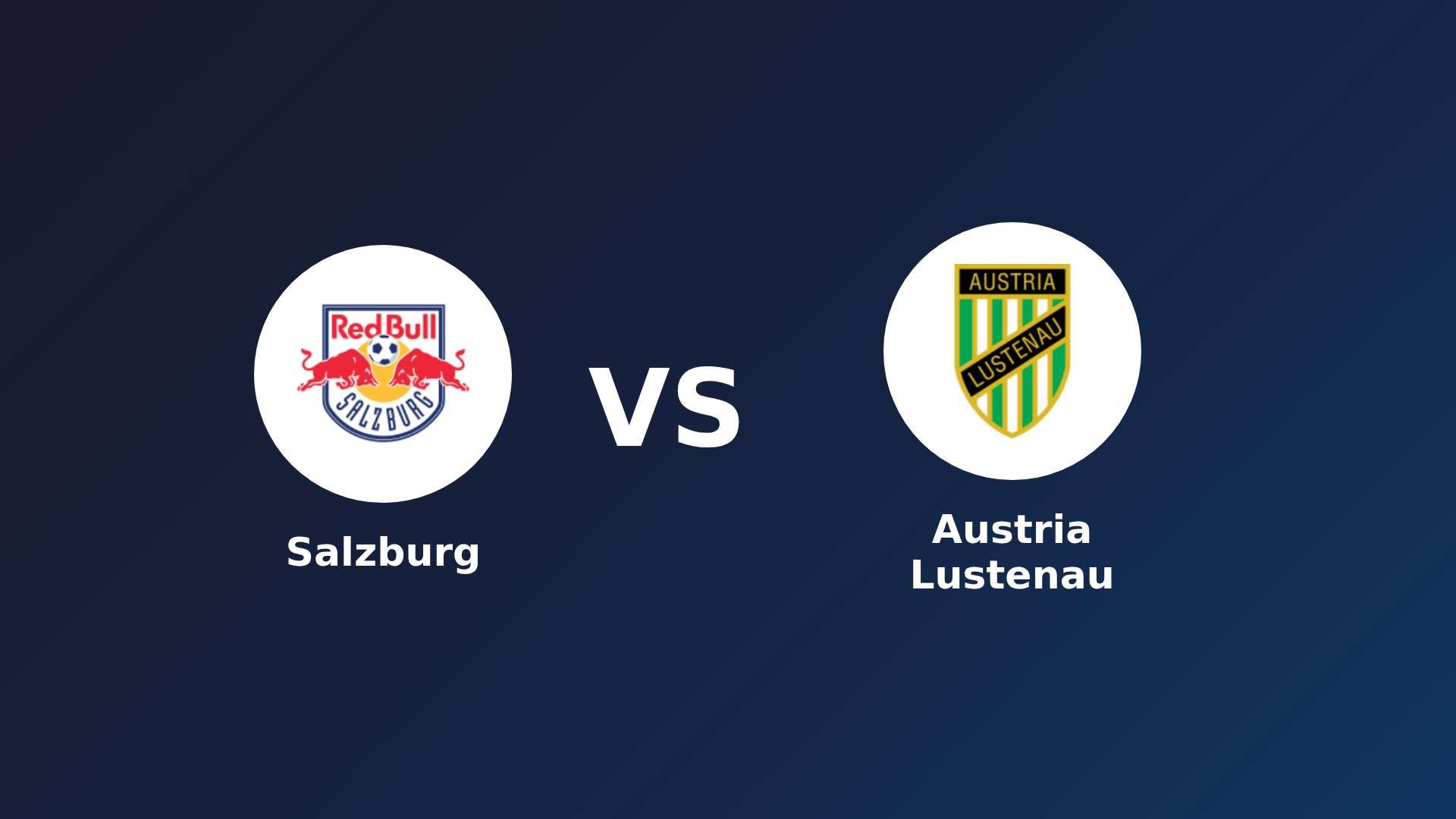 Salzburg vs Austria Lustenau
