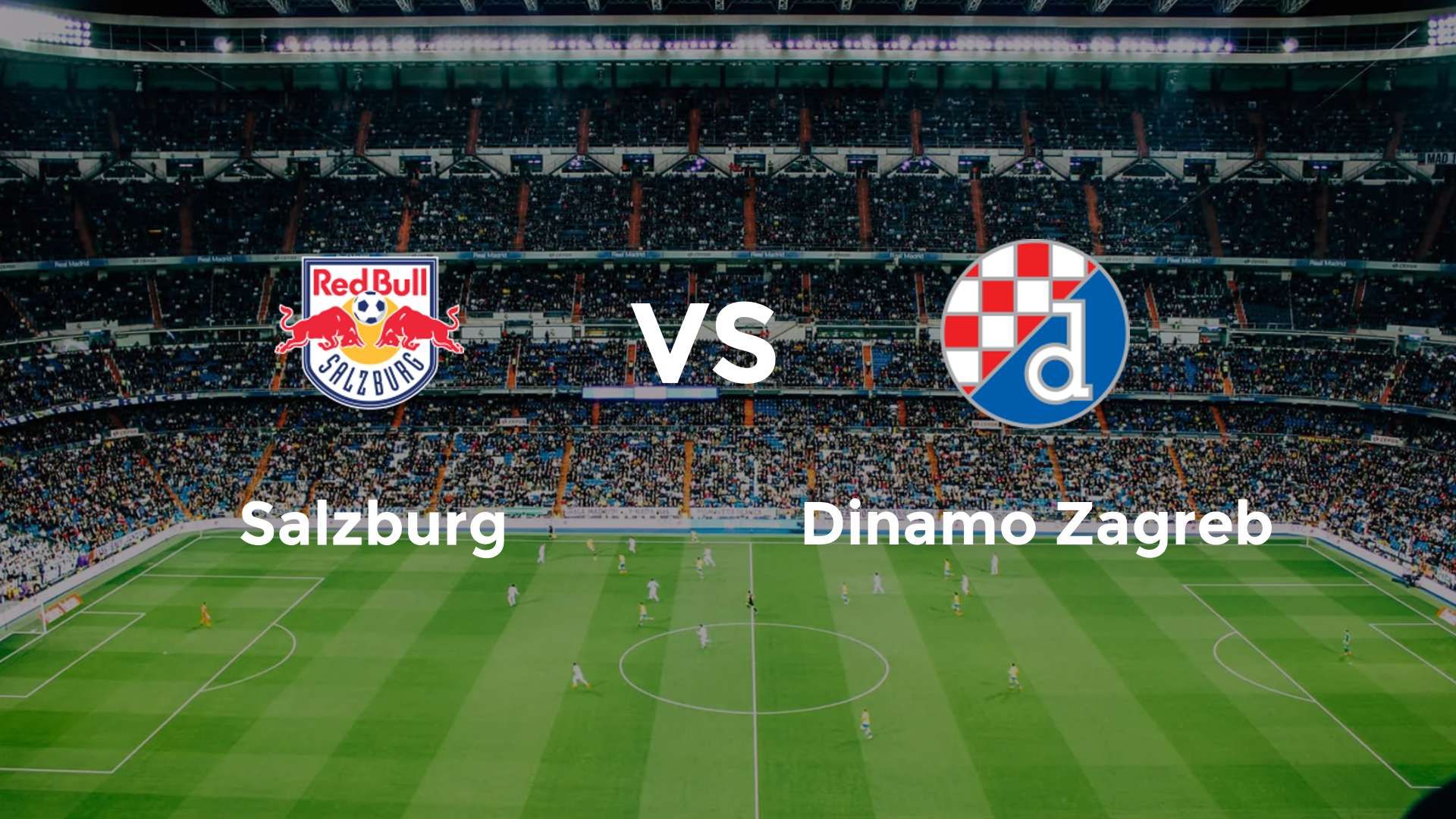 Salzburg vs Dinamo Zagreb