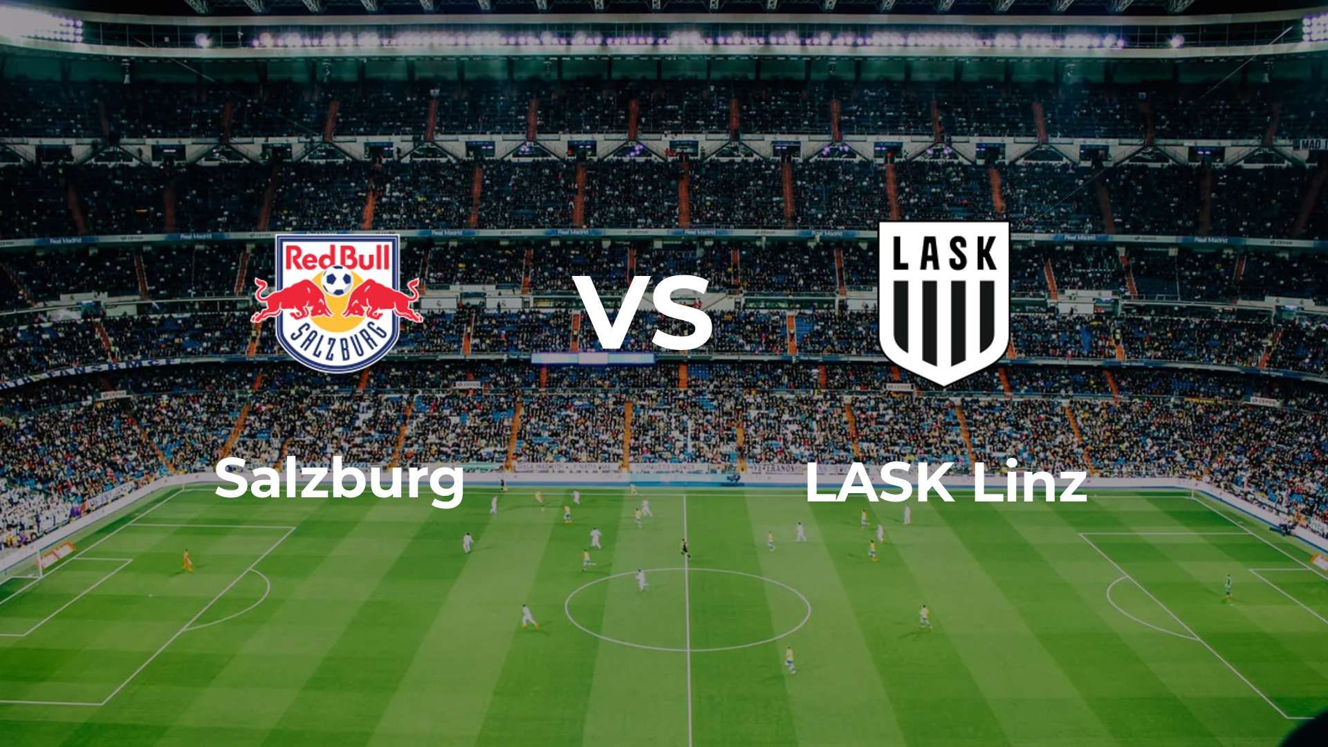Salzburg vs LASK Linz
