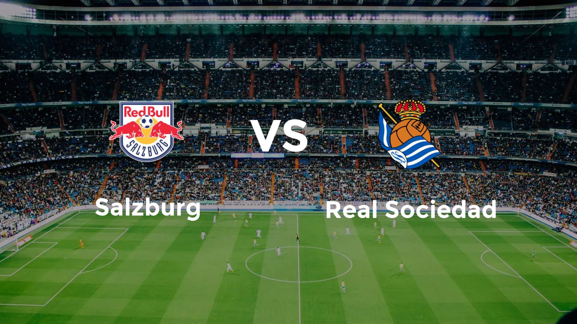 Salzburg vs Real Sociedad